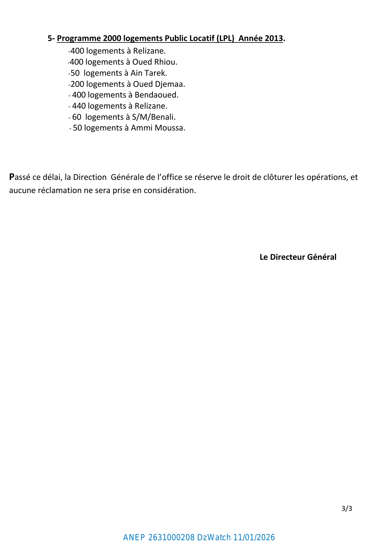Annonce ANEP 2631000208 : AVIS DE CLÔTURE D'OPÉRATIONS FINANCIERES, Office de Promotion et de Gestion Immobilière de la Wilaya de RELIZANE