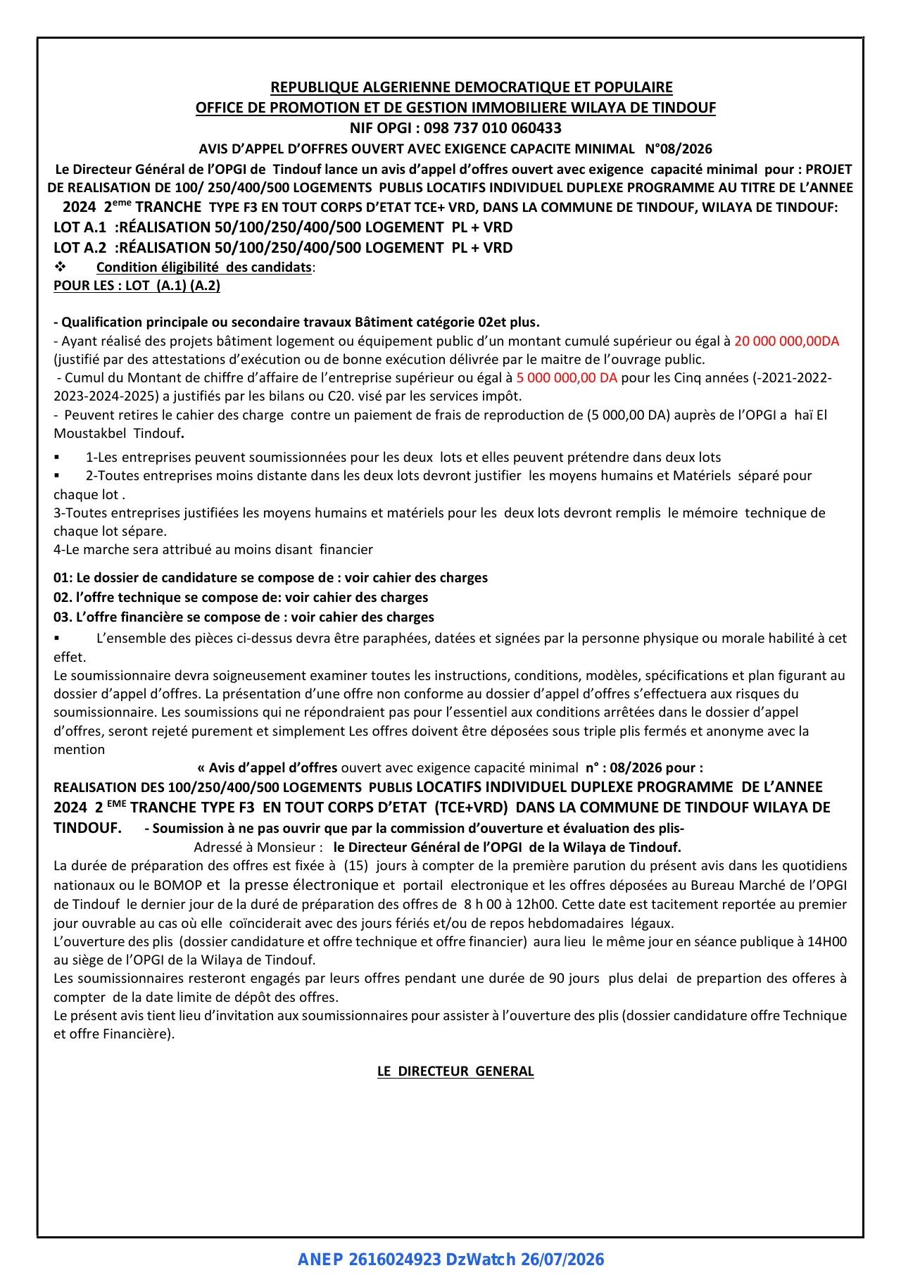 Annonce ANEP 2616024923 : AVIS D’APPEL D’OFFRES OUVERT AVEC EXIGENCE CAPACITE MINIMAL, OFFICE DE PROMOTION ET DE GESTION IMMOBILIERE WILAYA DE TINDOUF