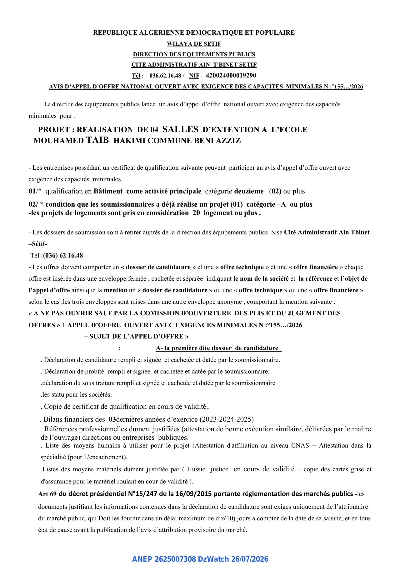 Annonce ANEP 2625007308 : AVIS D’APPEL D’OFFRE NATIONAL OUVERT AVEC EXIGENCE DES CAPACITES MINIMALES, DIRECTION DES EQUIPEMENTS PUBLICS SETIF