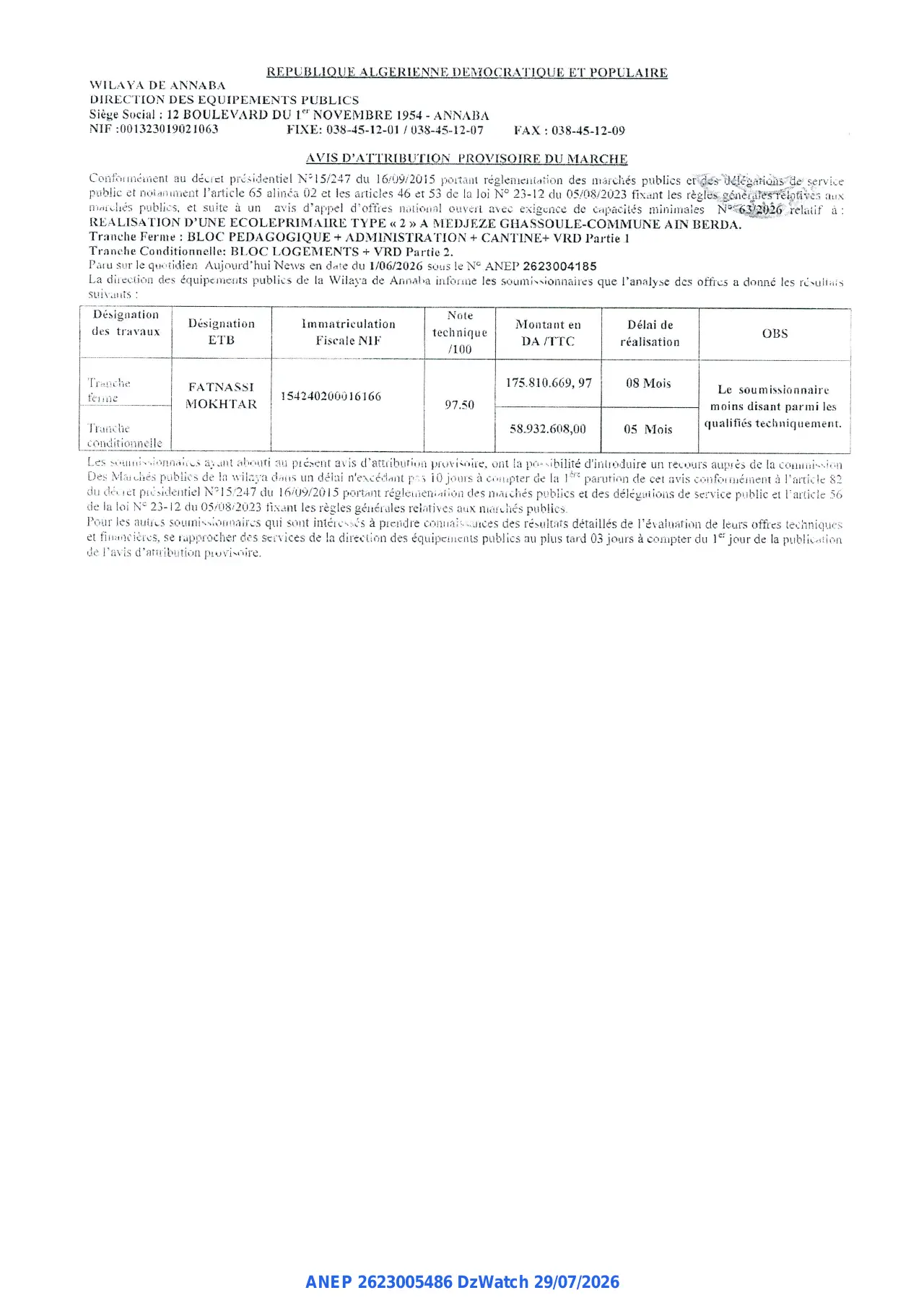 Annonce ANEP 2623005486 : AVIS D'ATTRIBUTION PROVISOIRE DU MARCHE, DIRECTION DES EQUIPEMENTS PUBLICS ANNABA
