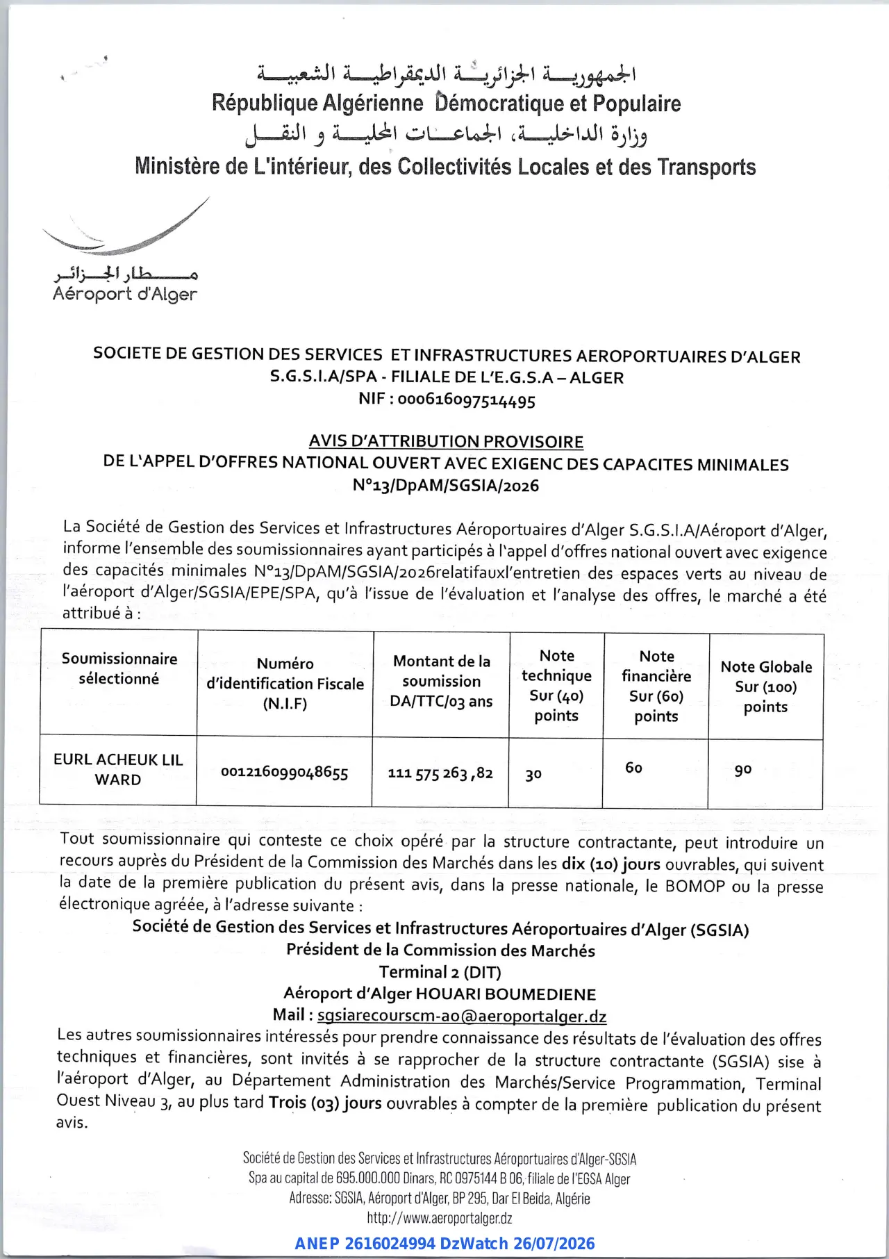 Annonce ANEP 2616024994 : AVIS D'ATTRIBUTION PROVISOIRE, SOCIETE DE GESTION DES SERVICES ET INFRASTRUCTURES AEROPORTUAIRES D'ALGER S.G.S.I.A/SPA