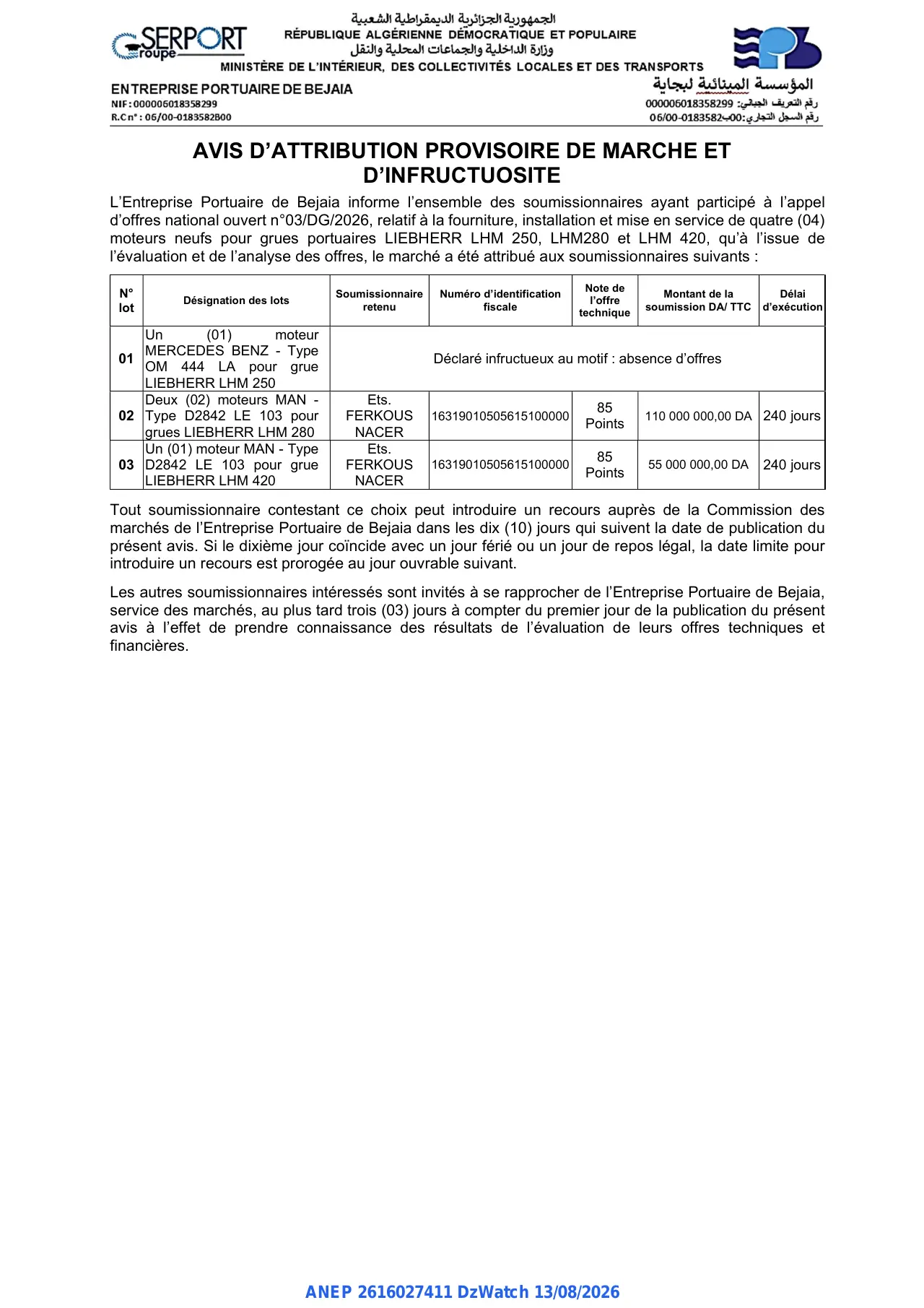 Annonce ANEP 2616027411 : AVIS D'ATTRIBUTION PROVISOIRE DE MARCHE ET D'INFRUCTUOSITE, ENTREPRISE PORTUAIRE DE BEJAIA