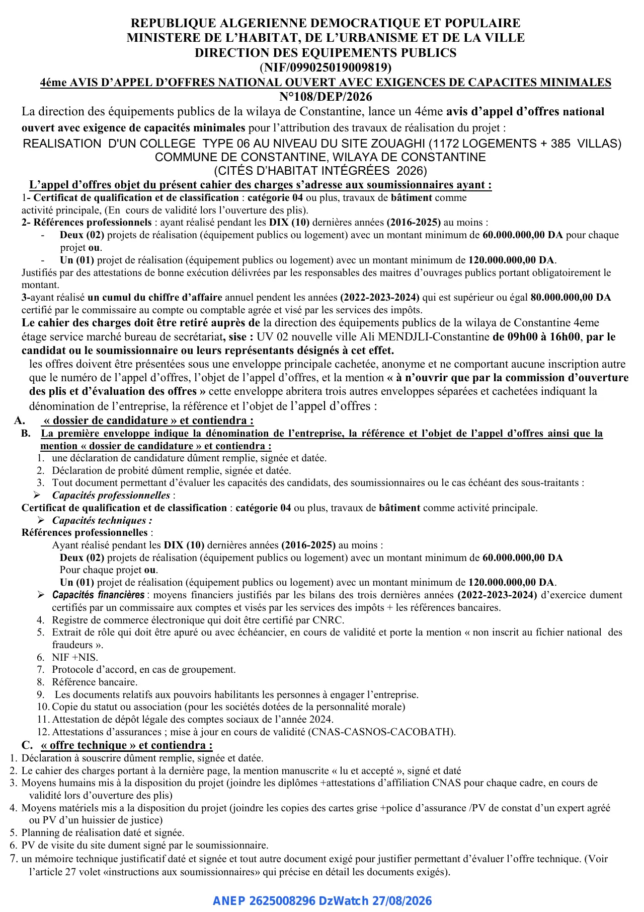 Annonce ANEP 2625008296 : 4éme AVIS D'APPEL D'OFFRES NATIONAL OUVERT AVEC EXIGENCES DE CAPACITES MINIMALES, DIRECTION DES EQUIPEMENTS PUBLICS CONSTANTINE
