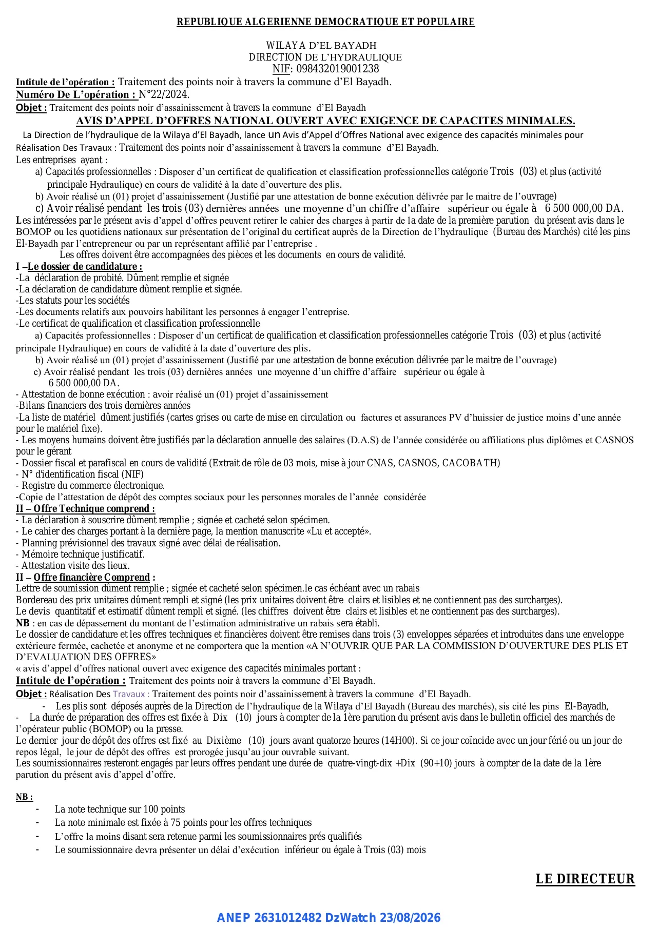 Annonce ANEP 2631012482 : AVIS D'APPEL D'OFFRES NATIONAL OUVERT AVEC EXIGENCE DE CAPACITES MINIMALES, DIRECTION DE L'HYDRAULIQUE EL BAYADH