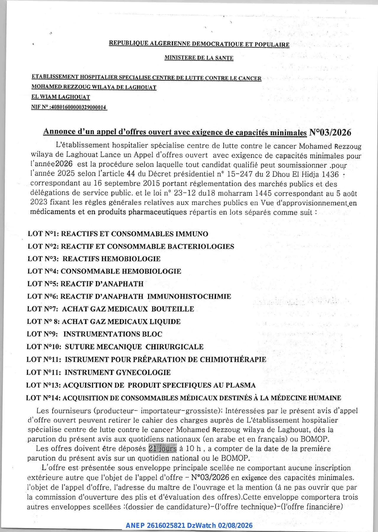 Annonce ANEP 2616025821 : Annonce d'un appel d'offres ouvert avec exigence de capacités minimales, ETABLISSEMENT HOSPITALIER SPECIALISE CENTRE DE LUTTE CONTRE LE CANCER MOHAMED REZZOUG WILAYA DE LAGHOUAT