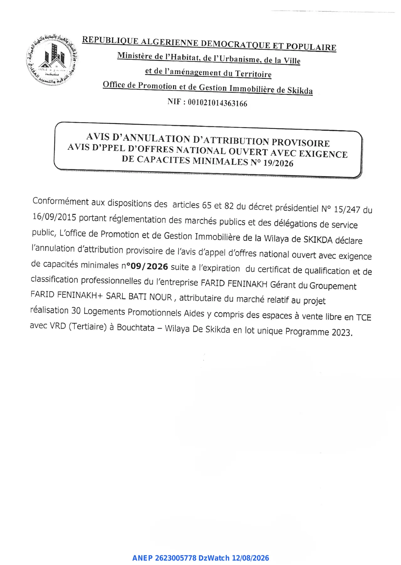 Annonce ANEP 2623005778 : AVIS D'ANNULATION D'ATTRIBUTION PROVISOIRE, Office de Promotion et de Gestion Immobilière de Skikda