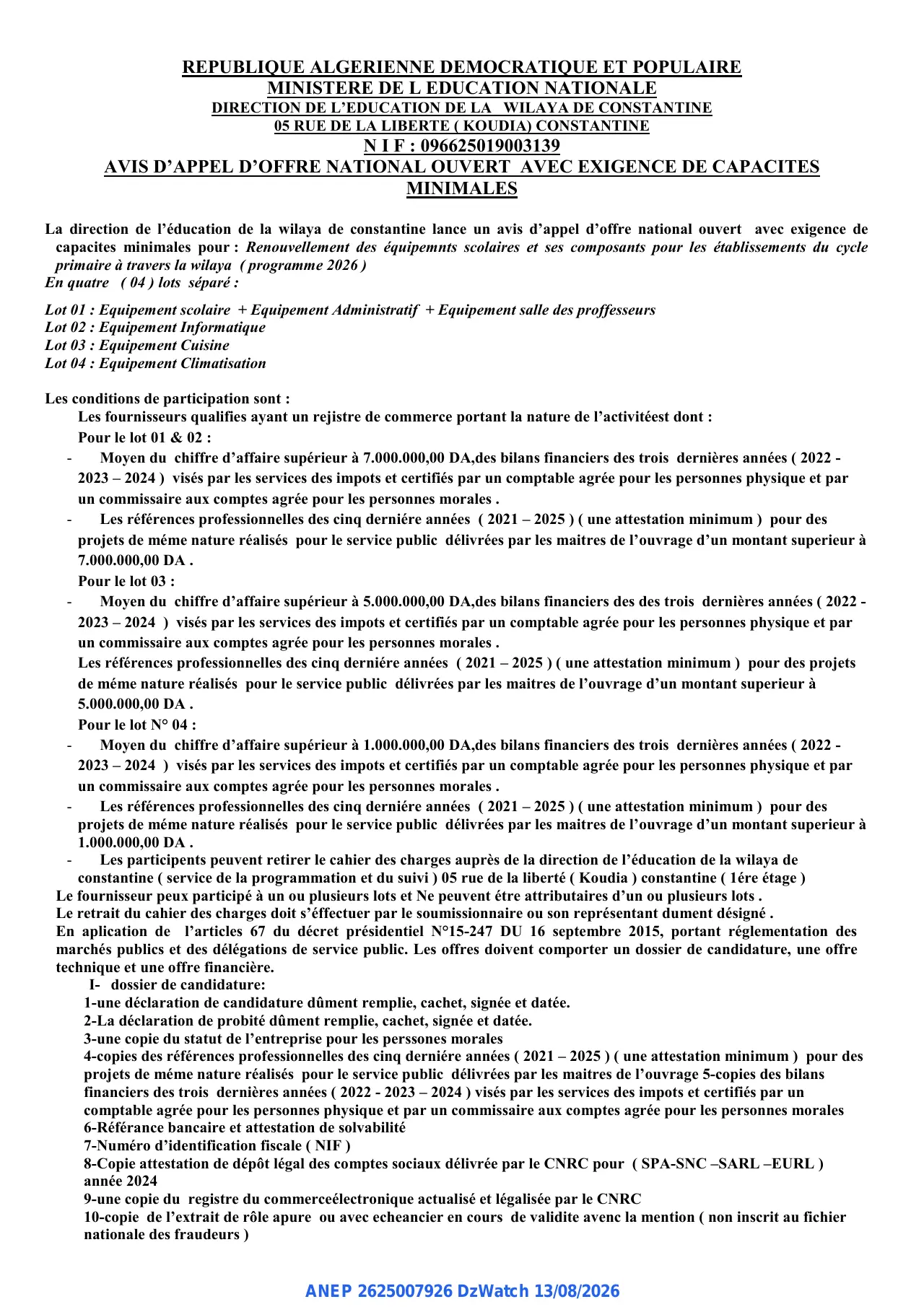 Annonce ANEP 2625007926 : AVIS D’APPEL D’OFFRE NATIONAL OUVERT AVEC EXIGENCE DE CAPACITES MINIMALES, DIRECTION DE L’EDUCATION DE LA WILAYA DE CONSTANTINE