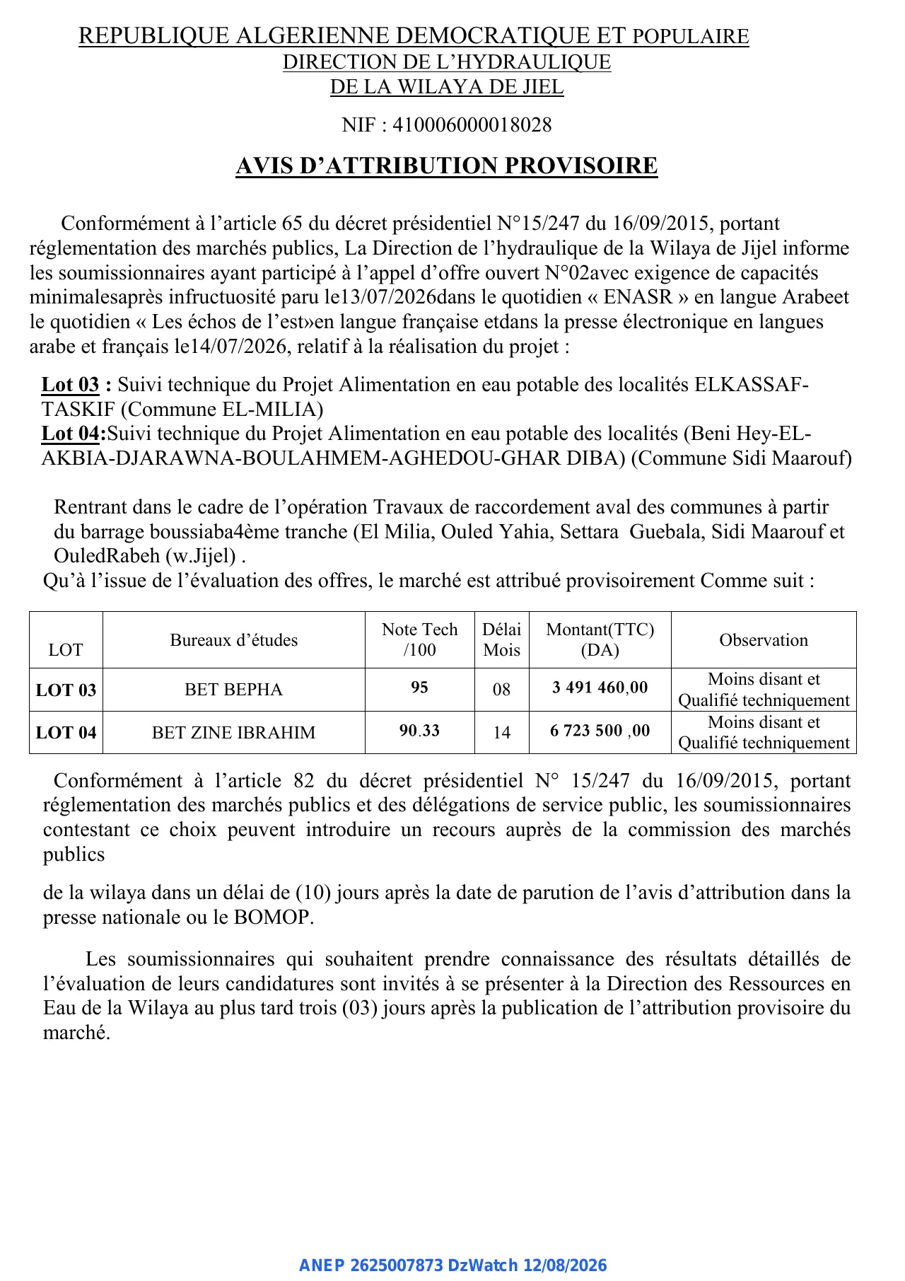 Annonce ANEP 2625007873 : AVIS D’ATTRIBUTION PROVISOIRE, DIRECTION DE L’HYDRAULIQUE DE LA WILAYA DE JIEL