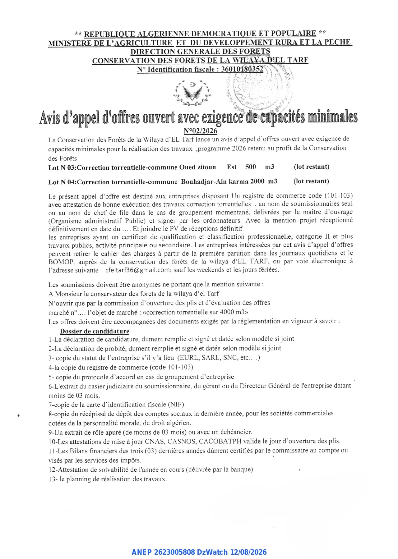 Annonce ANEP 2623005808 : Avis d'appel d'offres ouvert avec exigence de capacités minimales, CONSERVATION DES FORETS DE LA WILAYA D'EL TARF
