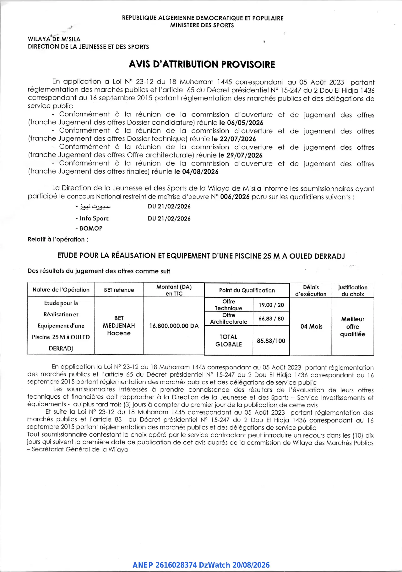Annonce ANEP 2616028374 : AVIS D'ATTRIBUTION PROVISOIRE, DIRECTION DE LA JEUNESSE ET DES SPORTS DE LA WILAYA DE M'SILA