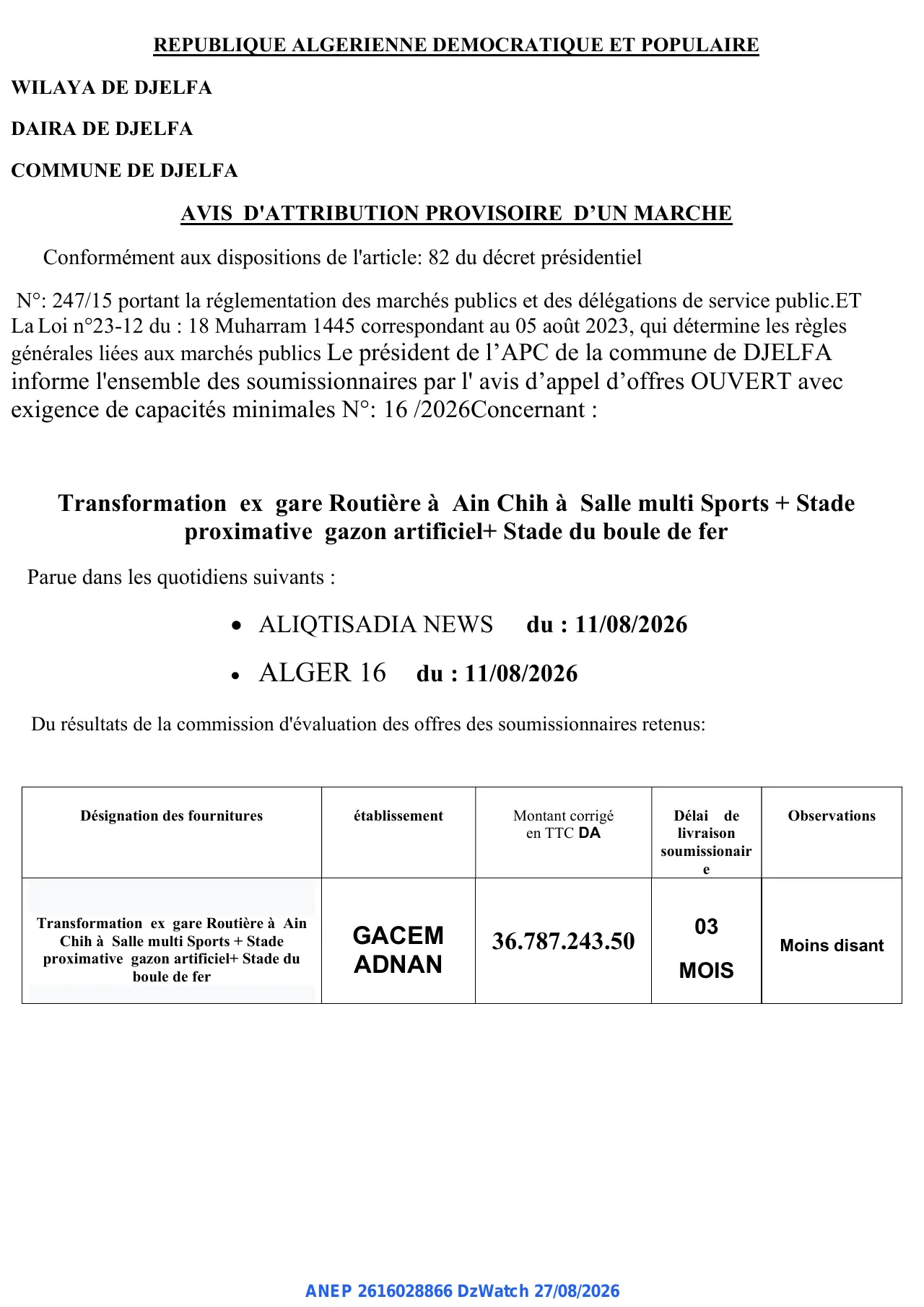 Annonce ANEP 2616028866 : AVIS D'ATTRIBUTION PROVISOIRE D'UN MARCHE, COMMUNE DE DJELFA