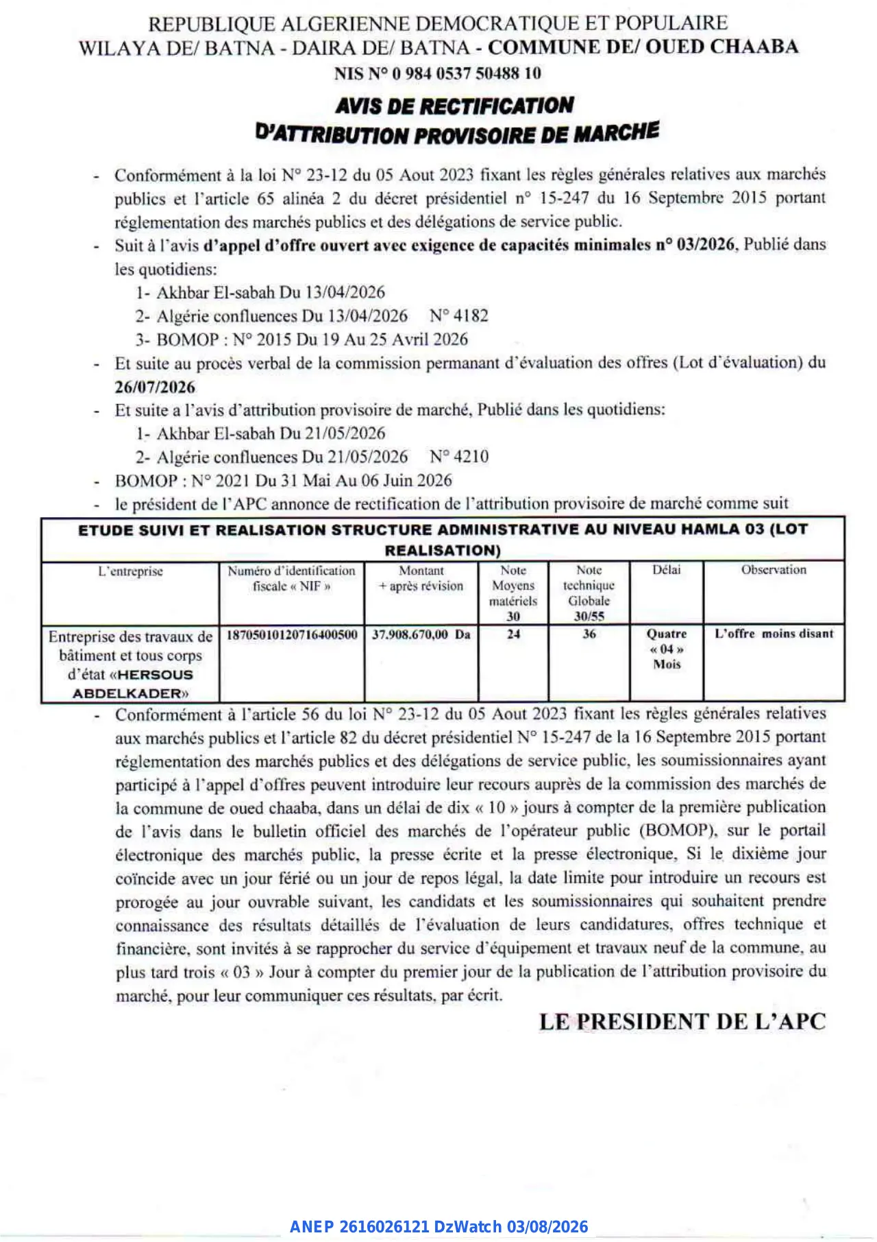 Annonce ANEP 2616026121 : AVIS DE RECTIFICATION D'ATTRIBUTION PROVISOIRE DE MARCHE, COMMUNE DE/ OUED CHAABA