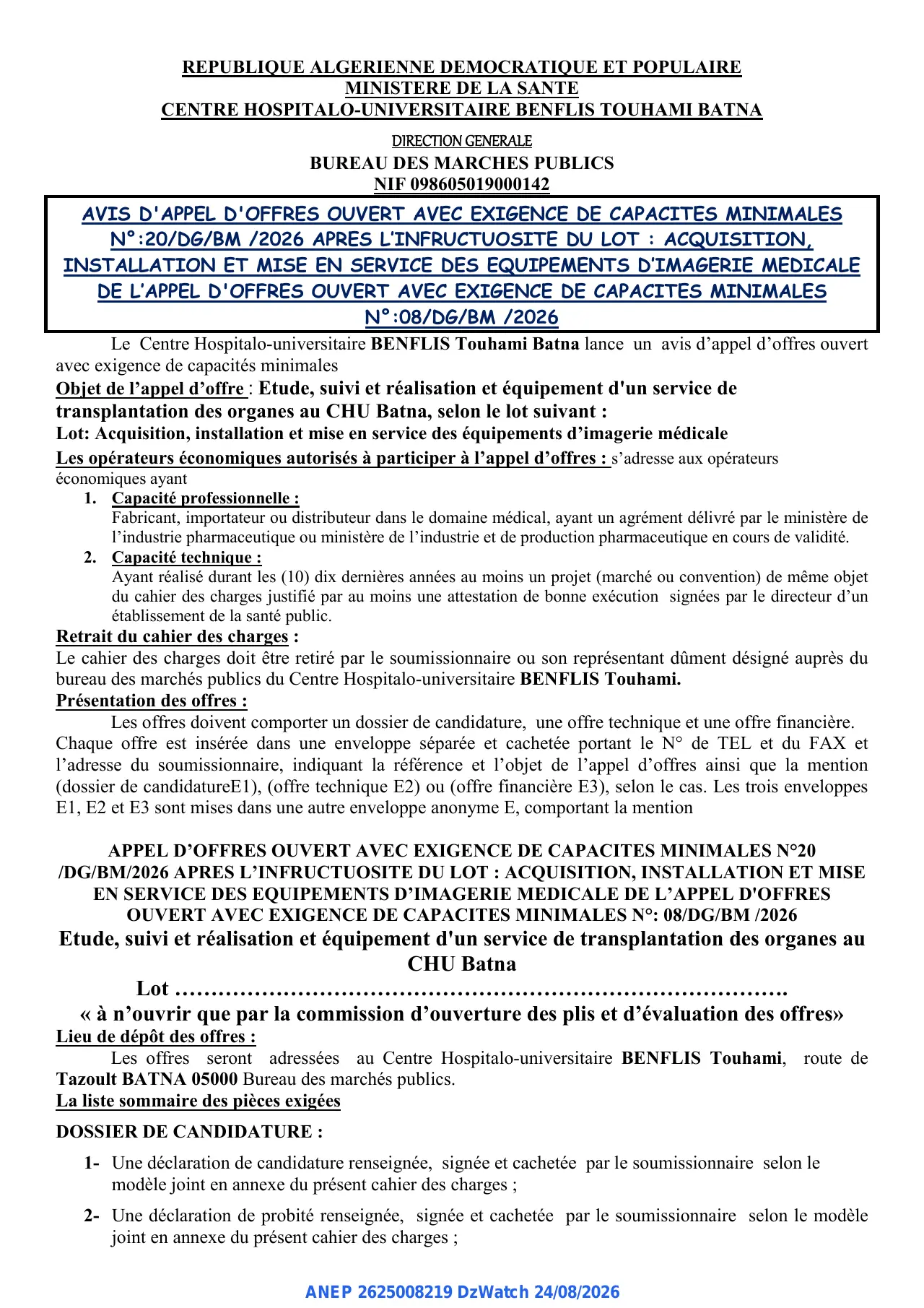 Annonce ANEP 2625008219 : AVIS D'APPEL D'OFFRES OUVERT AVEC EXIGENCE DE CAPACITES MINIMALES, CENTRE HOSPITALO-UNIVERSITAIRE BENFLIS TOUHAMI BATNA