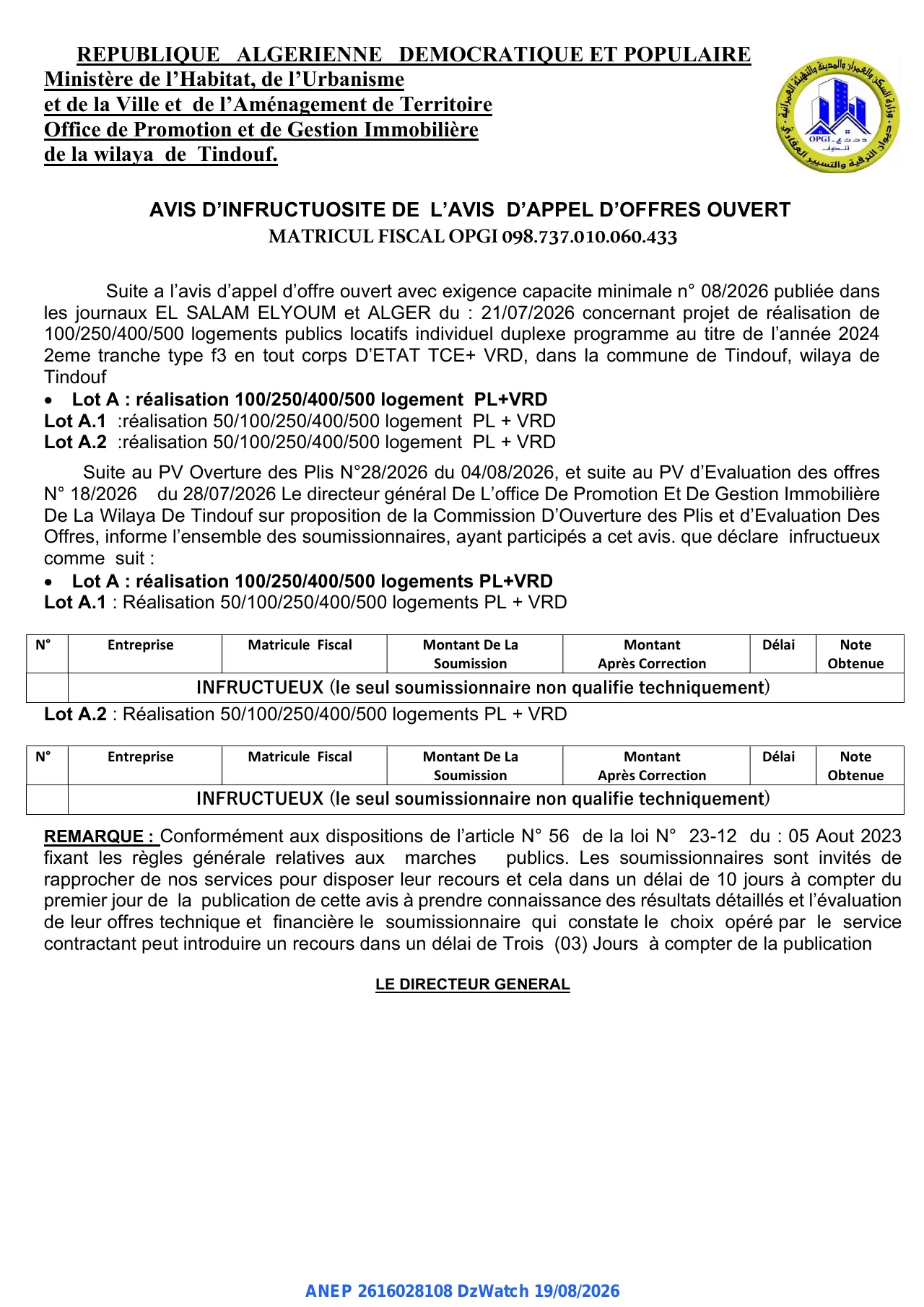 Annonce ANEP 2616028108 : AVIS D'INFRUCTUOSITE DE L'AVIS D'APPEL D'OFFRES OUVERT, Office de Promotion et de Gestion Immobilière de la wilaya de Tindouf