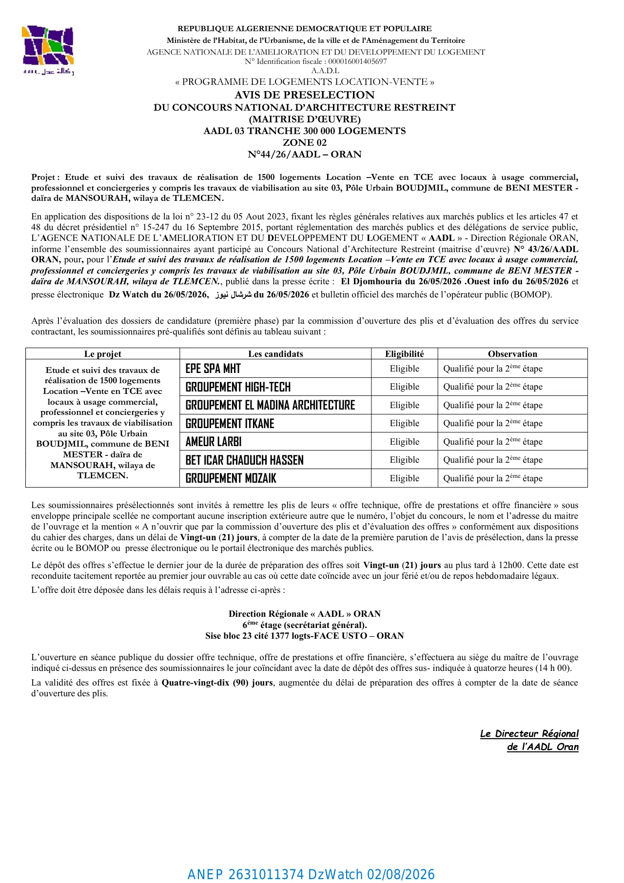 Annonce ANEP 2631011374 : AVIS DE PRESELECTION, AGENCE NATIONALE DE L’AMELIORATION ET DU DEVELOPPEMENT DU LOGEMENT Direction Régionale ORAN