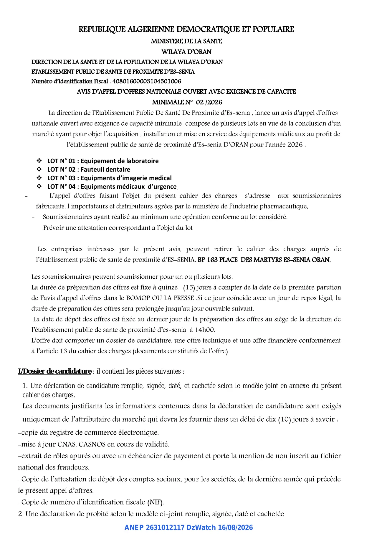 Annonce ANEP 2631012117 : AVIS D’APPEL D’OFFRES NATIONALE OUVERT AVEC EXIGENCE DE CAPACITE MINIMALE, ETABLISSEMENT PUBLIC DE SANTE DE PROXIMITE D’ES-SENIA
