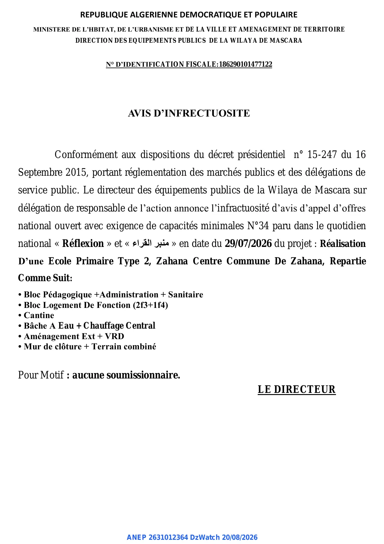 Annonce ANEP 2631012364 : AVIS D'INFRECTUOSITE, DIRECTION DES EQUIPEMENTS PUBLICS DE LA WILAYA DE MASCARA