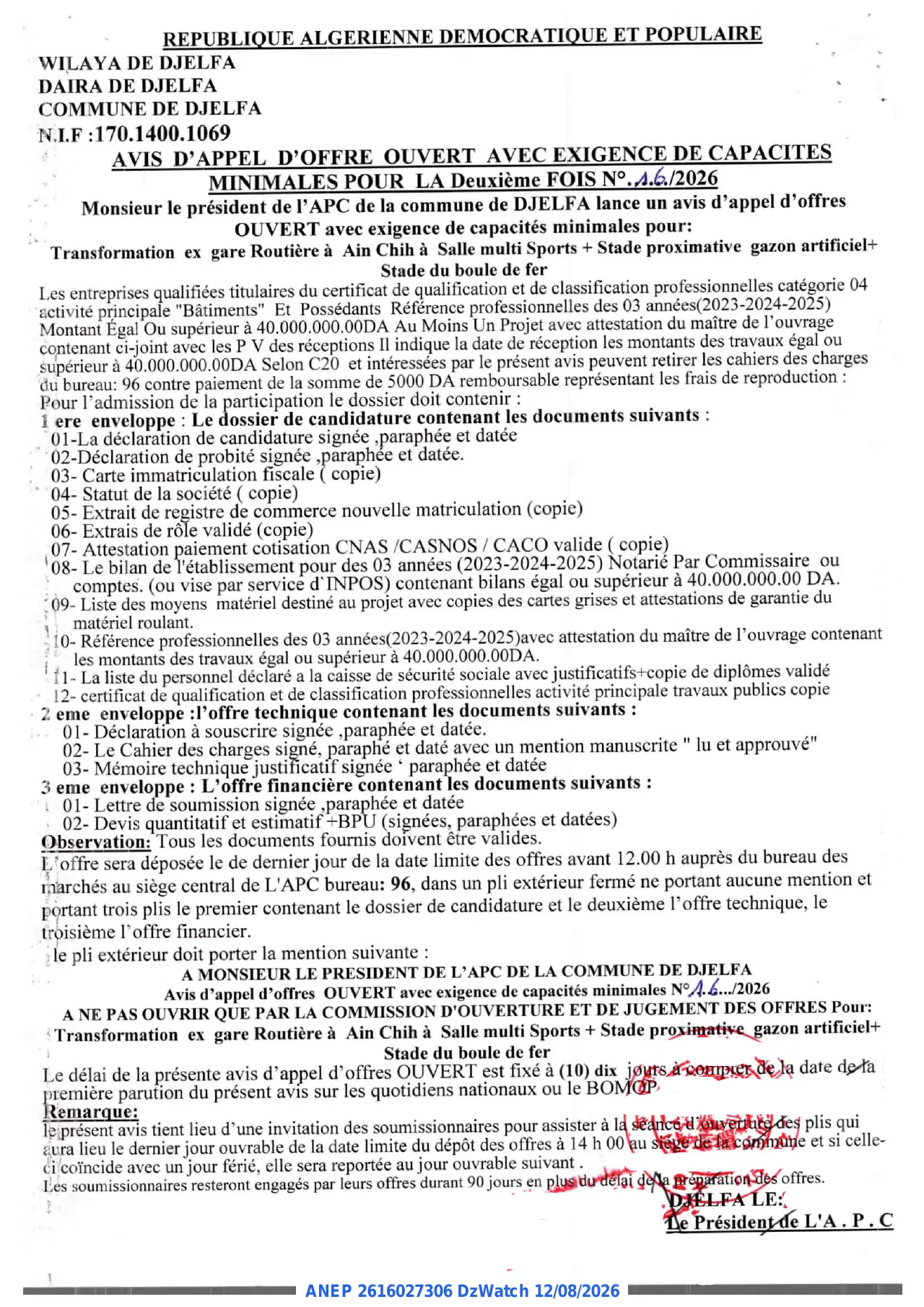 Annonce ANEP 2616027306 : AVIS D'APPEL D'OFFRE OUVERT AVEC EXIGENCE DE CAPACITES MINIMALES, COMMUNE DE DJELFA