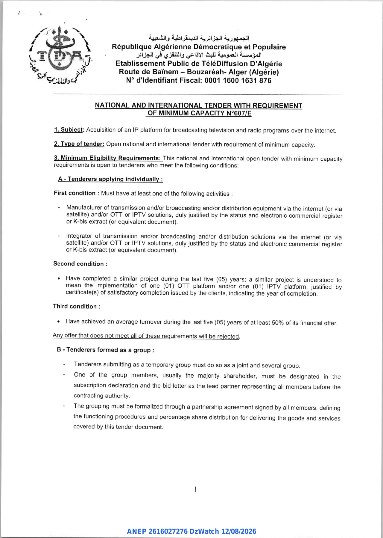 Annonce ANEP 2616027276 : NATIONAL AND INTERNATIONAL TENDER WITH REQUIREMENT OF MINIMUM CAPACITY, Etablissement Public de Télédiffusion d'Algérie (TDA)