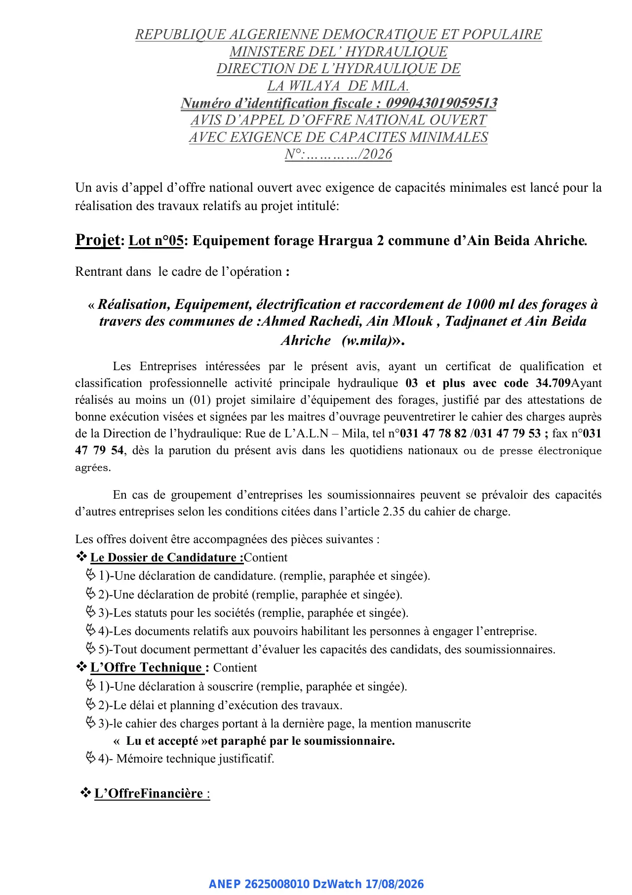 Annonce ANEP 2625008010 : AVIS D’APPEL D’OFFRE NATIONAL OUVERT AVEC EXIGENCE DE CAPACITES MINIMALES, DIRECTION DE L’HYDRAULIQUE DE LA WILAYA DE MILA