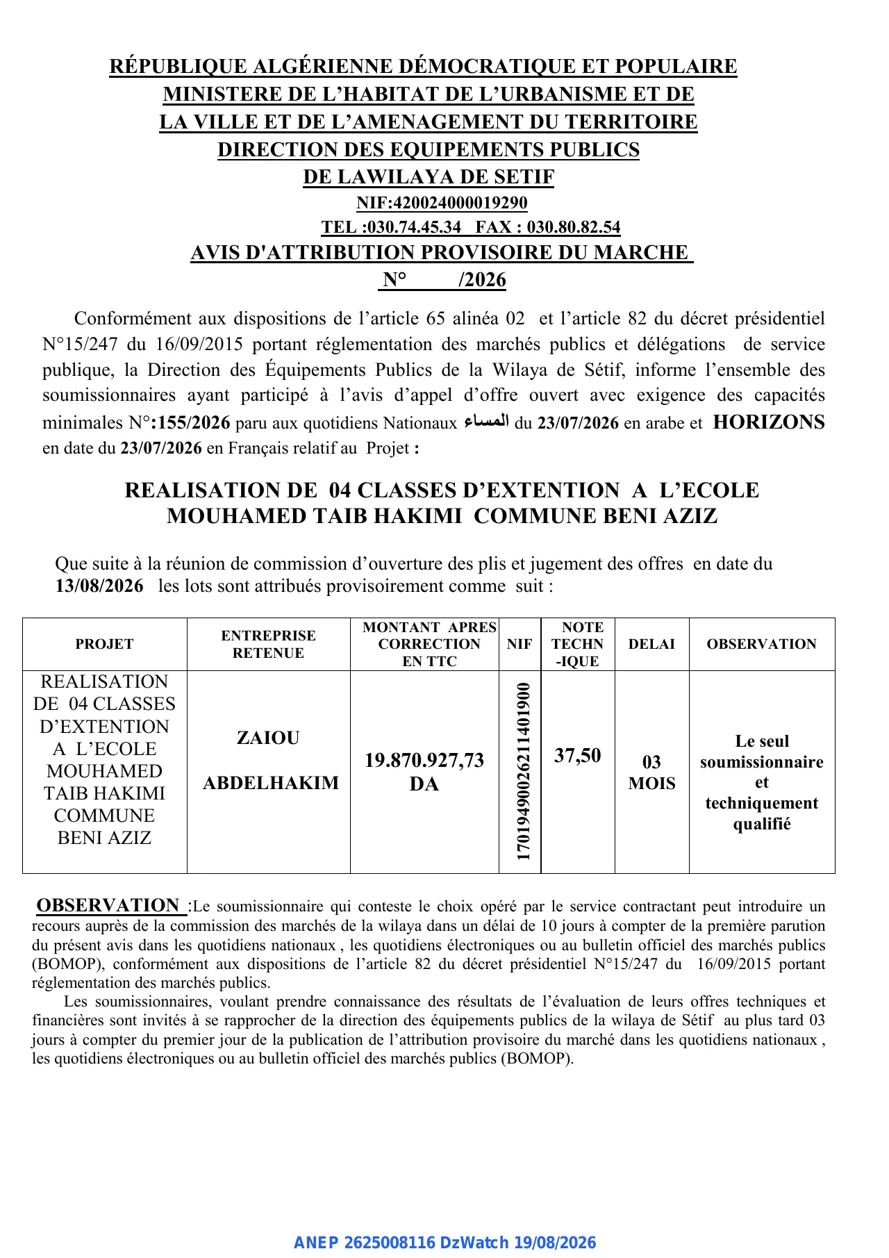 Annonce ANEP 2625008116 : AVIS D'ATTRIBUTION PROVISOIRE DU MARCHE, DIRECTION DES EQUIPEMENTS PUBLICS DE LAWILAYA DE SETIF