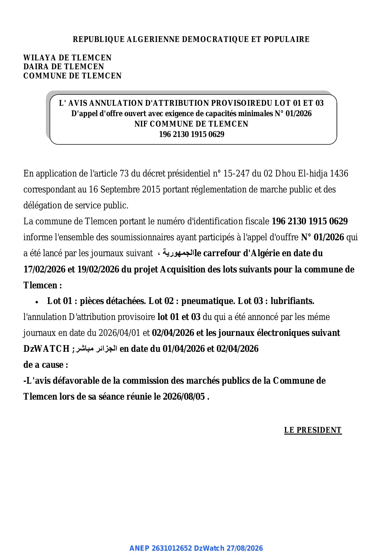 Annonce ANEP 2631012652 : AVIS ANNULATION D'ATTRIBUTION PROVISOIRE, COMMUNE DE TLEMCEN