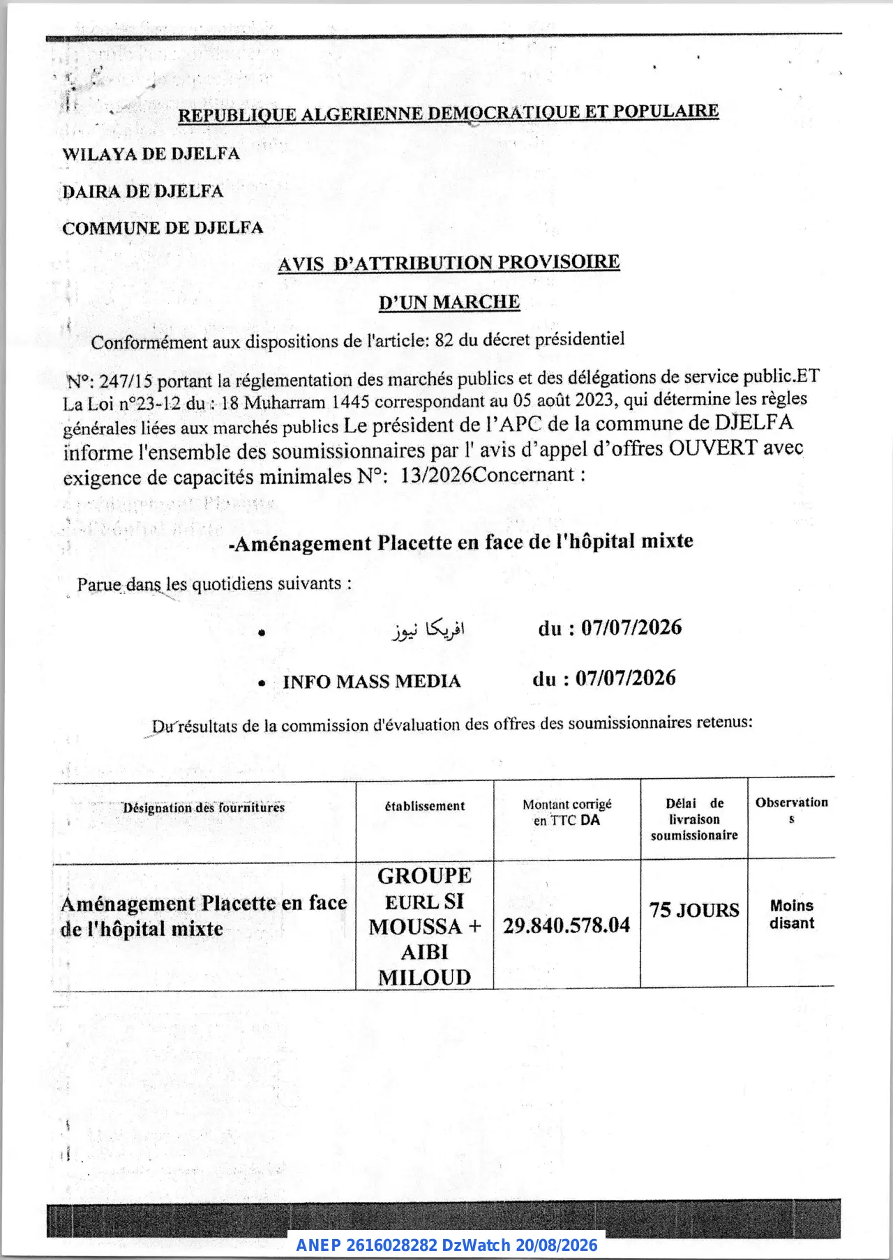 Annonce ANEP 2616028282 : AVIS D'ATTRIBUTION PROVISOIRE D'UN MARCHE, COMMUNE DE DJELFA