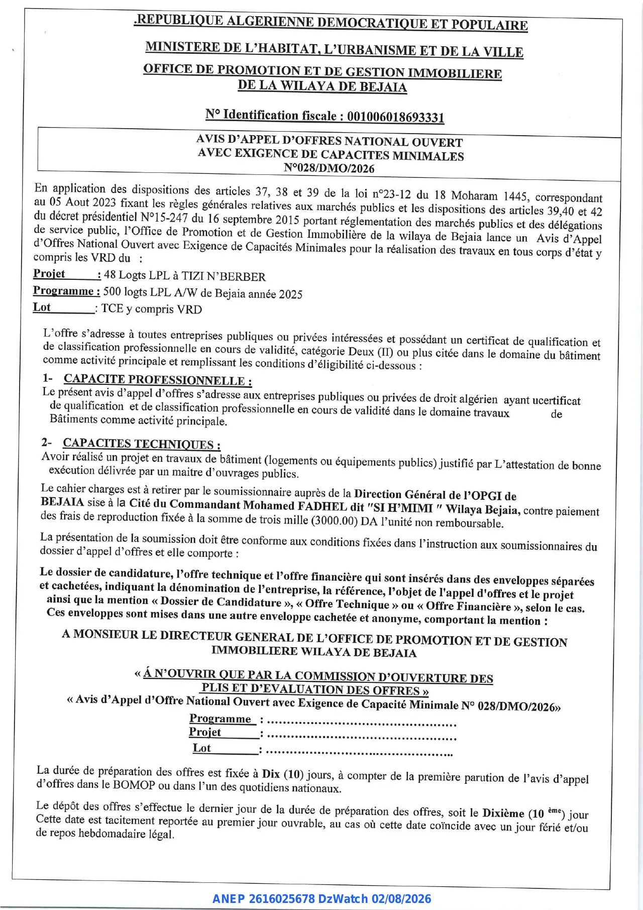 Annonce ANEP 2616025678 : AVIS D'APPEL D'OFFRES NATIONAL OUVERT AVEC EXIGENCE DE CAPACITES MINIMALES, OFFICE DE PROMOTION ET DE GESTION IMMOBILIERE DE LA WILAYA DE BEJAIA