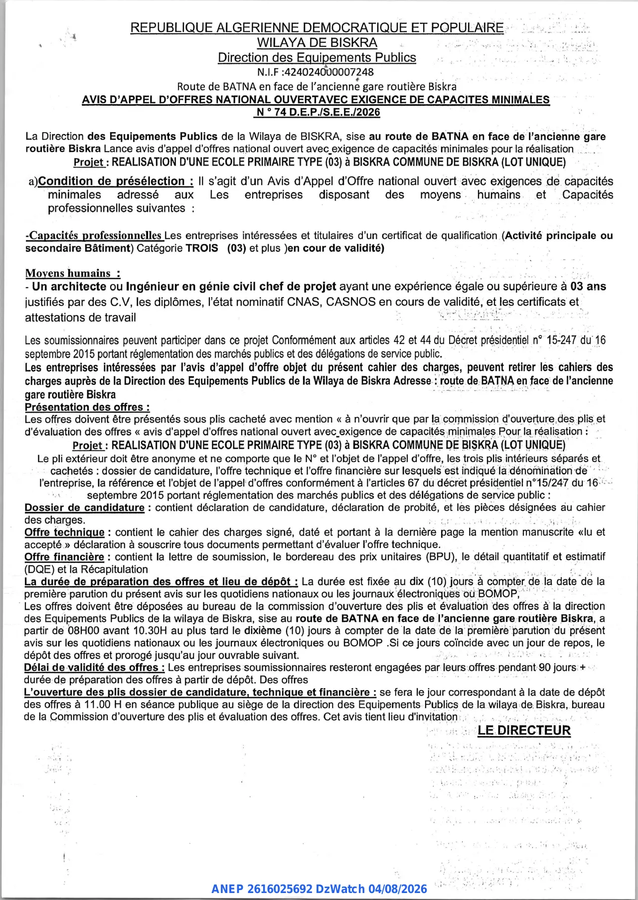 Annonce ANEP 2616025692 : AVIS D'APPEL D'OFFRES NATIONAL OUVERT AVEC EXIGENCE DE CAPACITES MINIMALES, Direction des Equipements Publics BISKRA