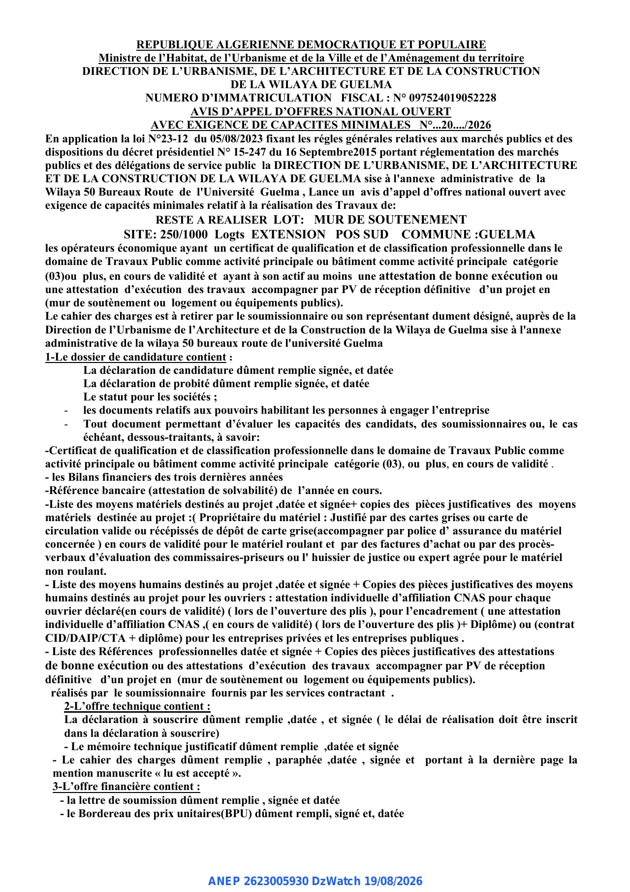 Annonce ANEP 2623005930 : AVIS D’APPEL D’OFFRES NATIONAL OUVERT, DIRECTION DE L’URBANISME, DE L’ARCHITECTURE ET DE LA CONSTRUCTION DE LA WILAYA DE GUELMA