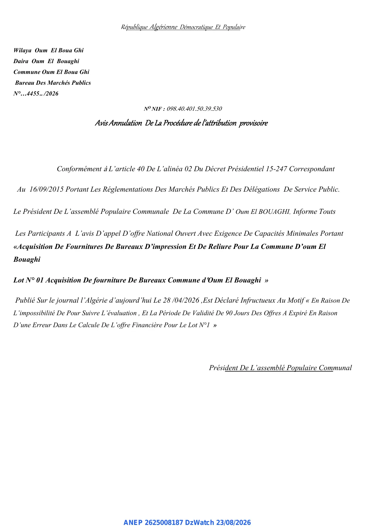 Annonce ANEP 2625008187 : Avis Annulation De La Procédure de l'attribution provisoire, Commune Oum El Bouaghi
