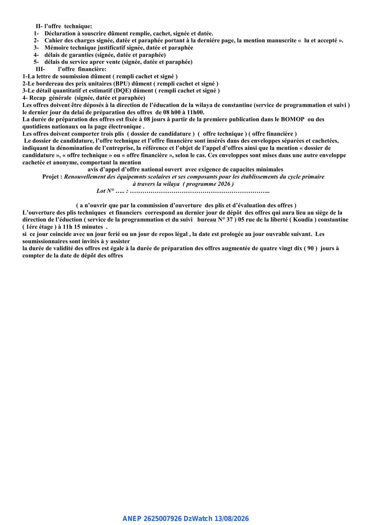 Annonce ANEP 2625007926 : AVIS D’APPEL D’OFFRE NATIONAL OUVERT AVEC EXIGENCE DE CAPACITES MINIMALES, DIRECTION DE L’EDUCATION DE LA WILAYA DE CONSTANTINE