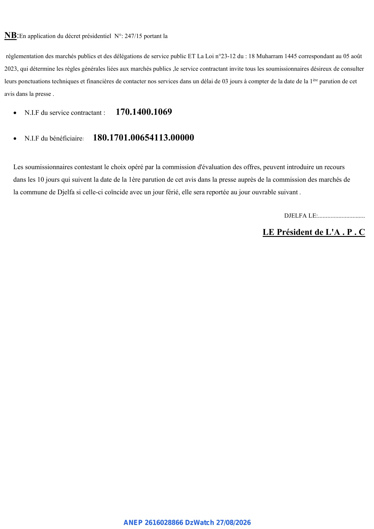 Annonce ANEP 2616028866 : AVIS D'ATTRIBUTION PROVISOIRE D'UN MARCHE, COMMUNE DE DJELFA