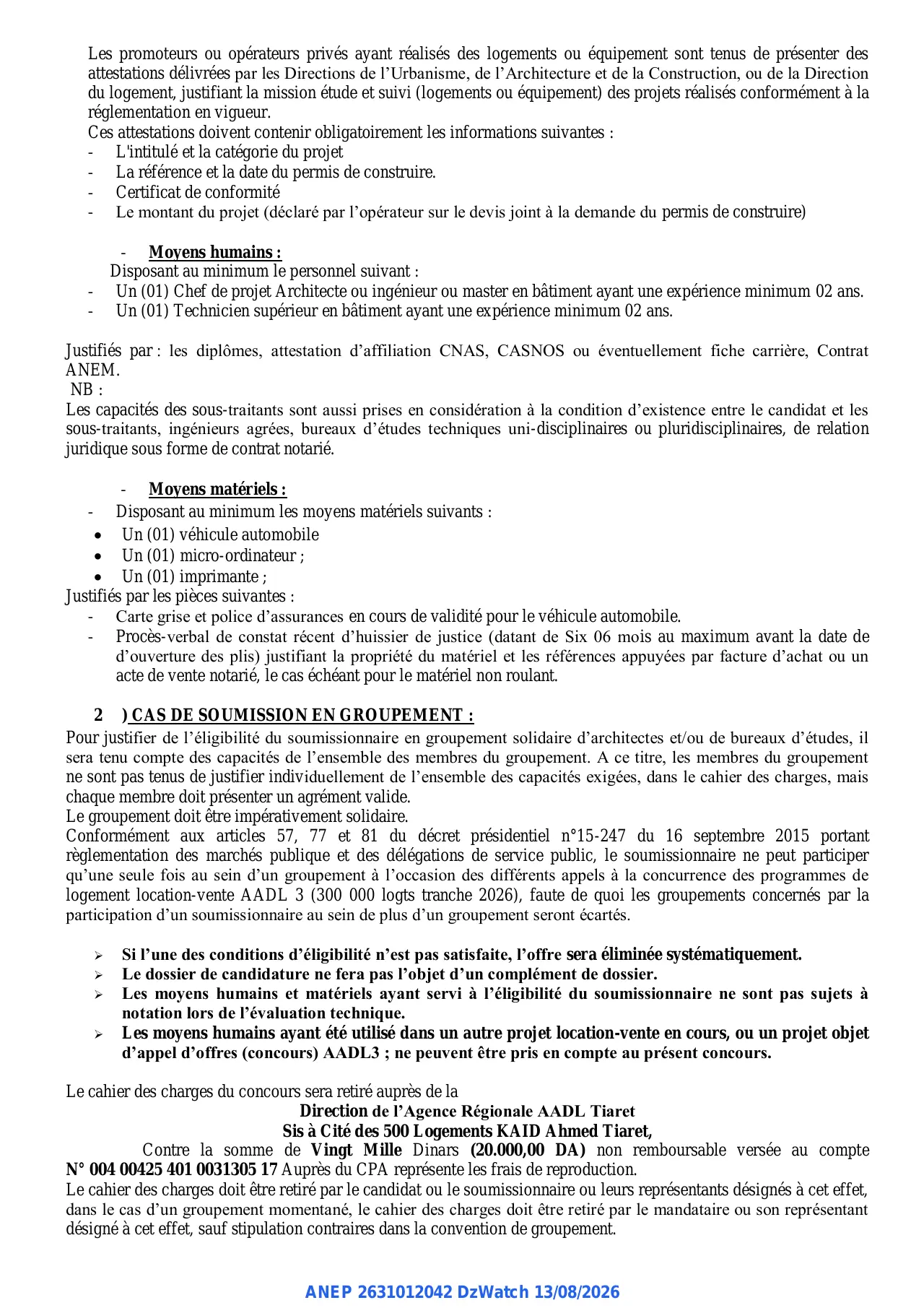 Annonce ANEP 2631012042 : CONCOURS NATIONAL D'ARCHITECTURE RESTREINT, AGENCE NATIONALE DE L'AMELIORATION ET DU DEVELOPPEMENT DU LOGEMENT AADL - DIRECTION REGIONALE DE TIARET