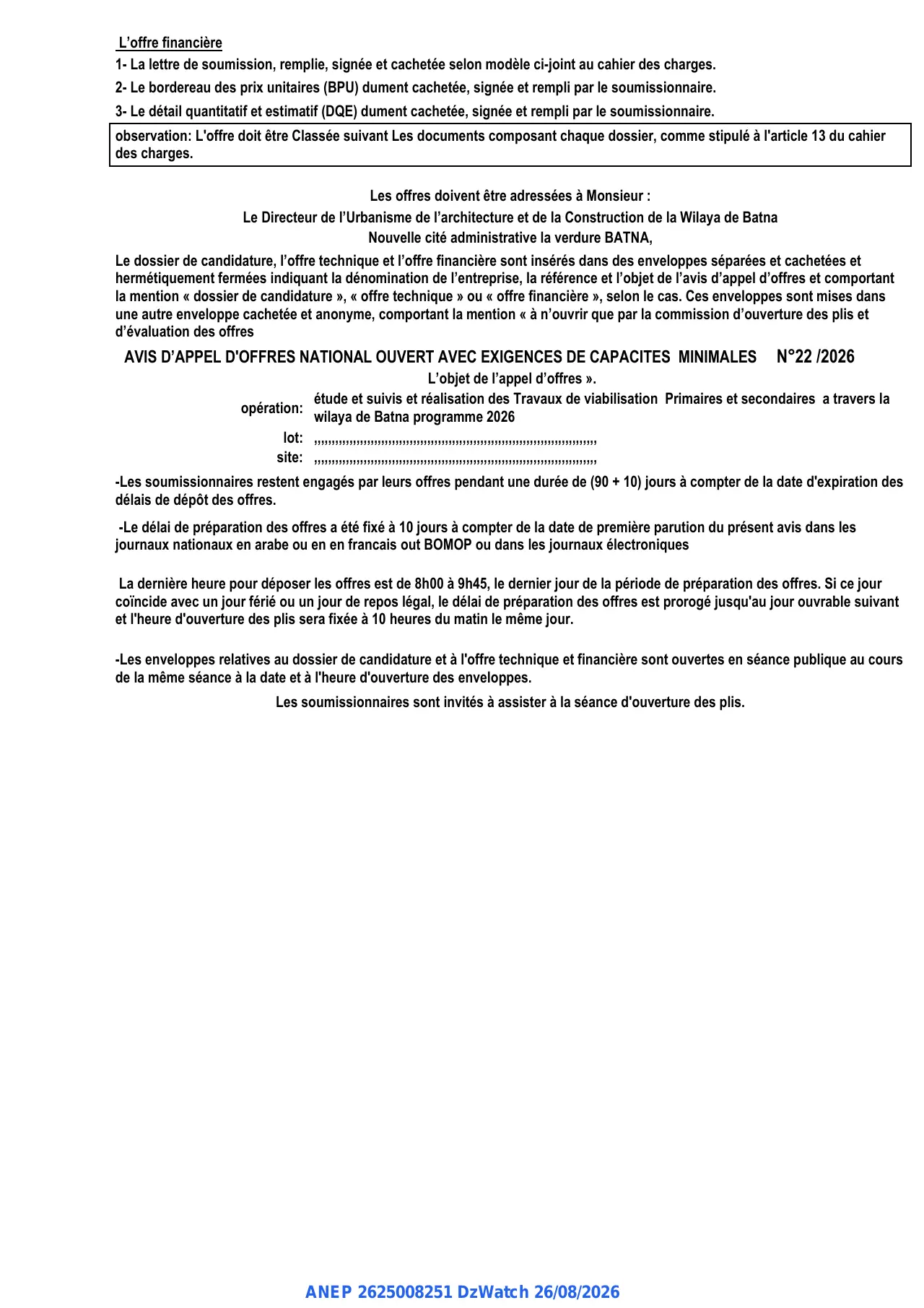 Annonce ANEP 2625008251 : AVIS D'APPEL D'OFFRES NATIONAL OUVERT AVEC EXIGENCES DE CAPACITES MINIMALES, DIRECTION DE L'URBANISME, L'ARCHITECTURE ET DE LA CONSTRUCTION DE LA WILAYA DE BATNA