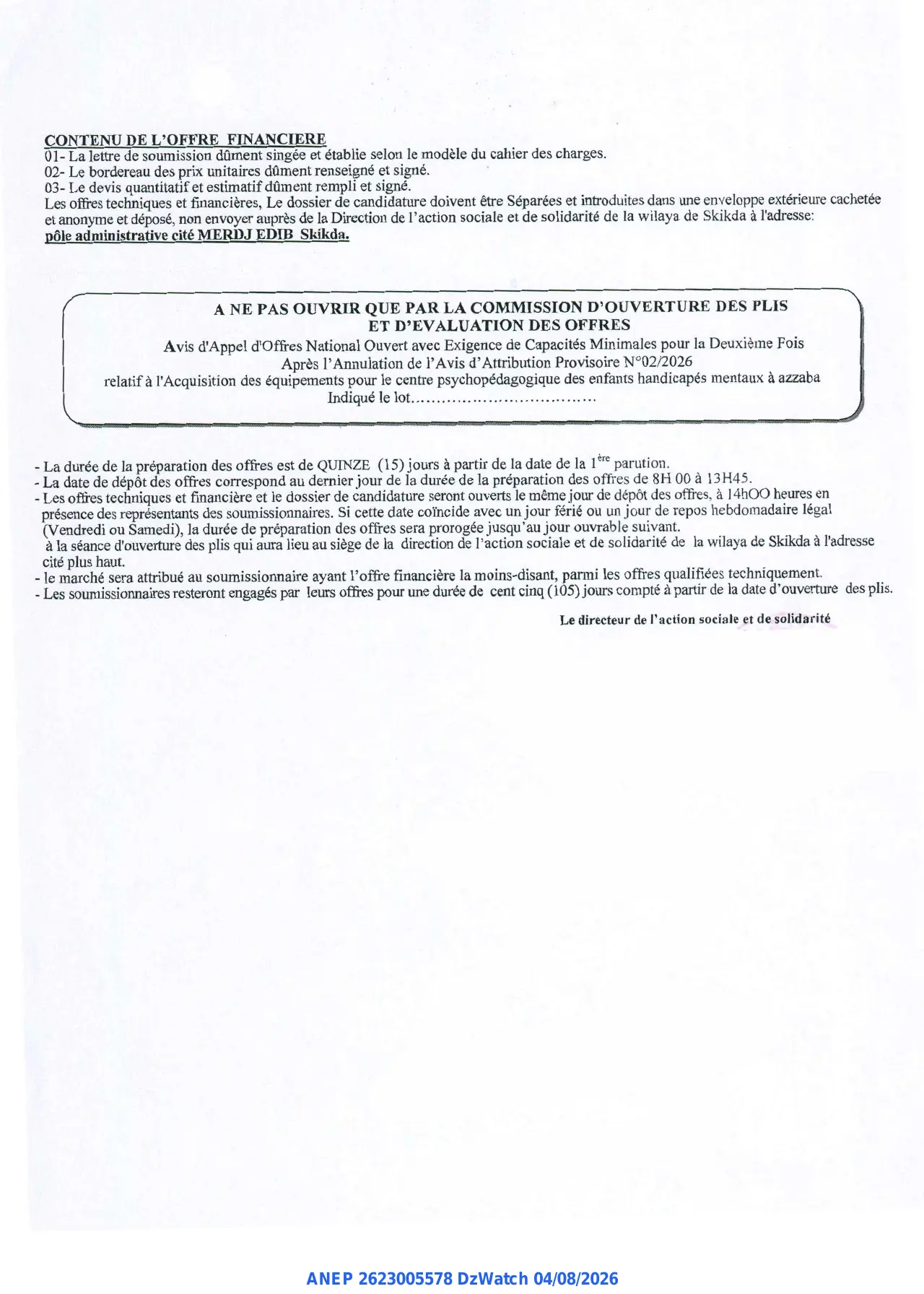 Annonce ANEP 2623005578 : AVIS D'APPEL D'OFFRES NATIONAL OUVERT AVEC EXIGENCE DE CAPACITES MINIMALES, DIRECTION DE L'ACTION SOCIALE ET DE LA SOLIDARITE DE LA WILAYA DE SKIKDA