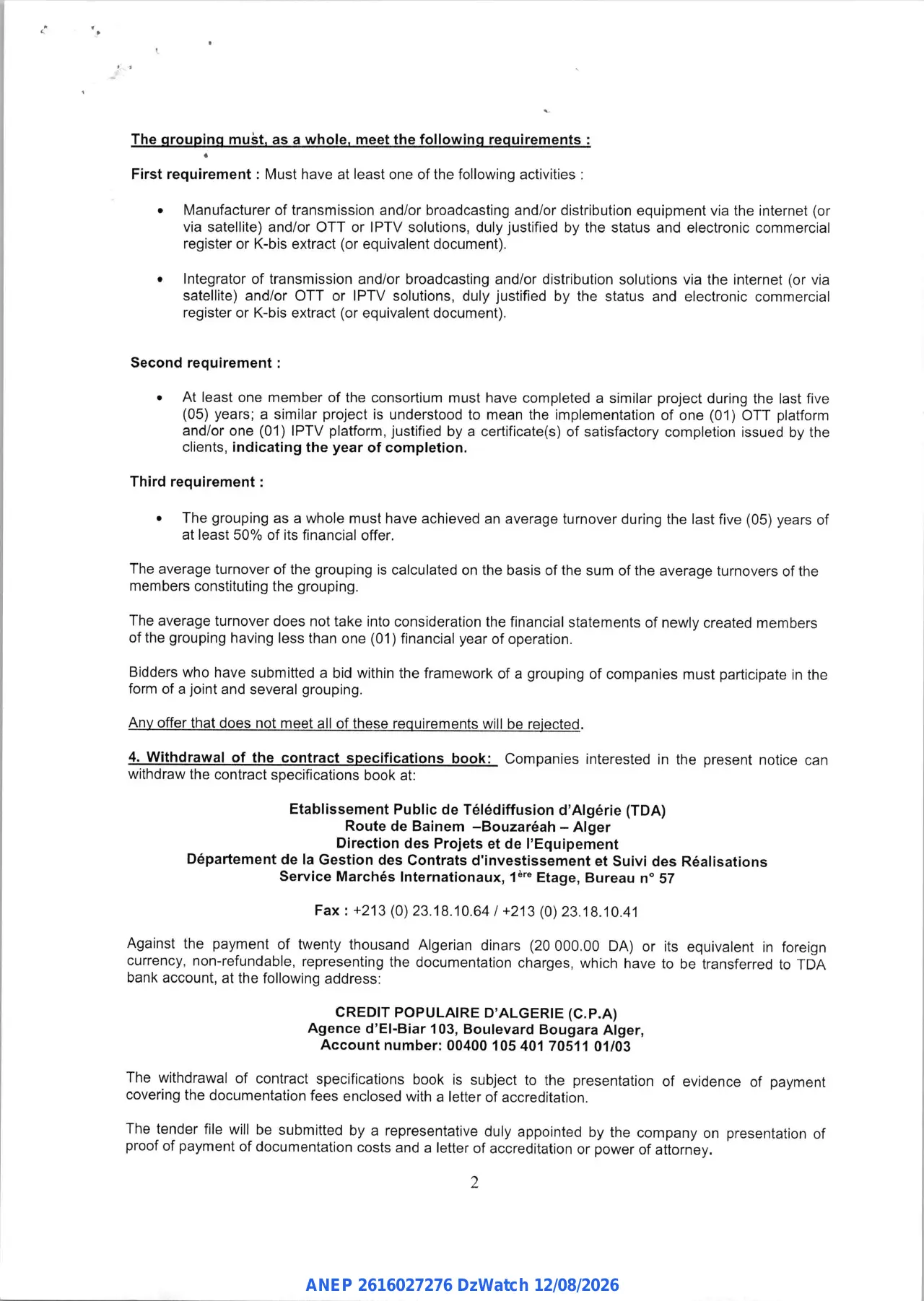 Annonce ANEP 2616027276 : NATIONAL AND INTERNATIONAL TENDER WITH REQUIREMENT OF MINIMUM CAPACITY, Etablissement Public de Télédiffusion d'Algérie (TDA)