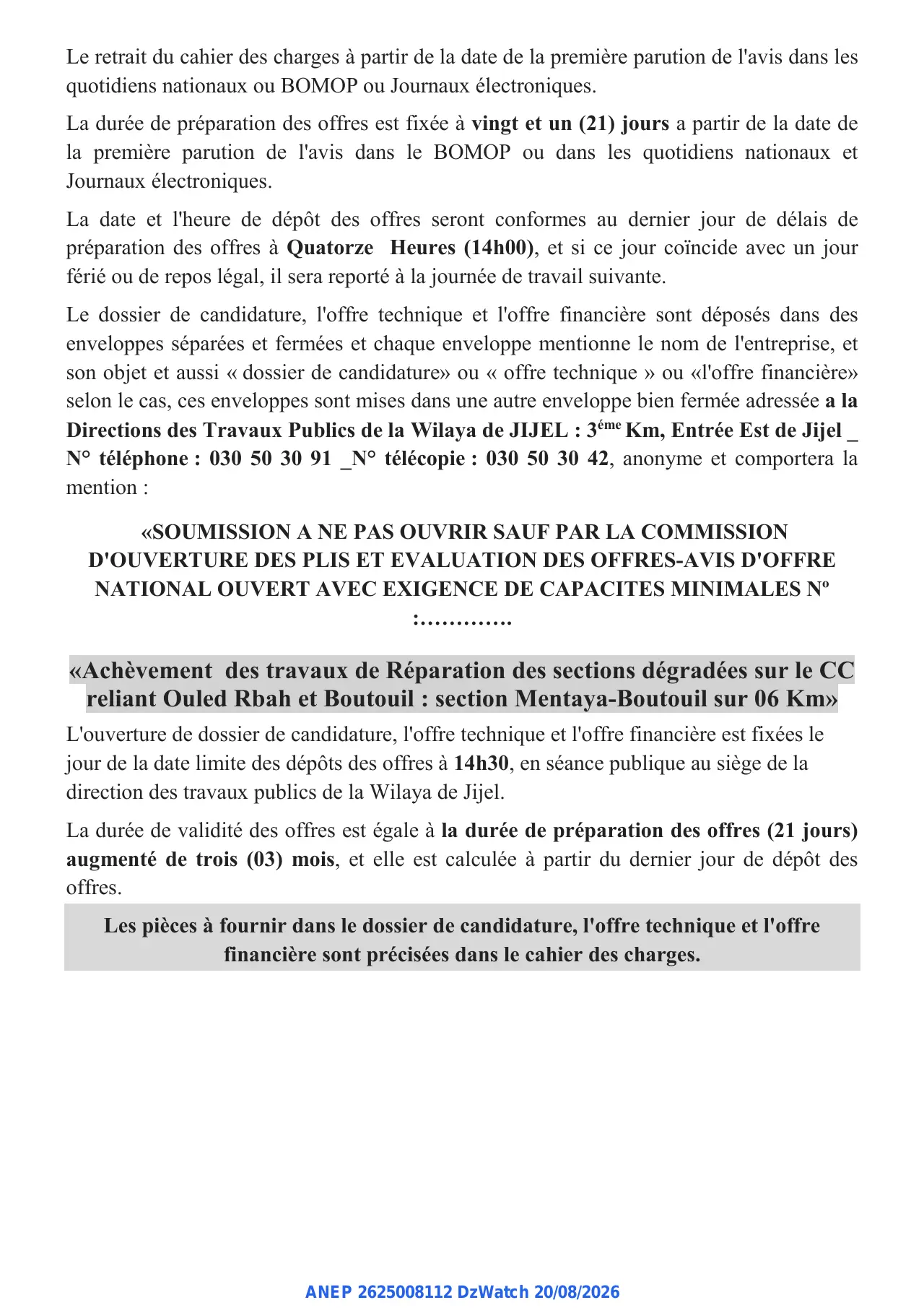 Annonce ANEP 2625008112 : AVIS D'APPEL D'OFFRES NATIONAL OUVERT AVEC EXIGENCE DE CAPACITES MINIMALES, DIRECTION DES TRAVAUX PUBLICS WILAYA DE JIJEL