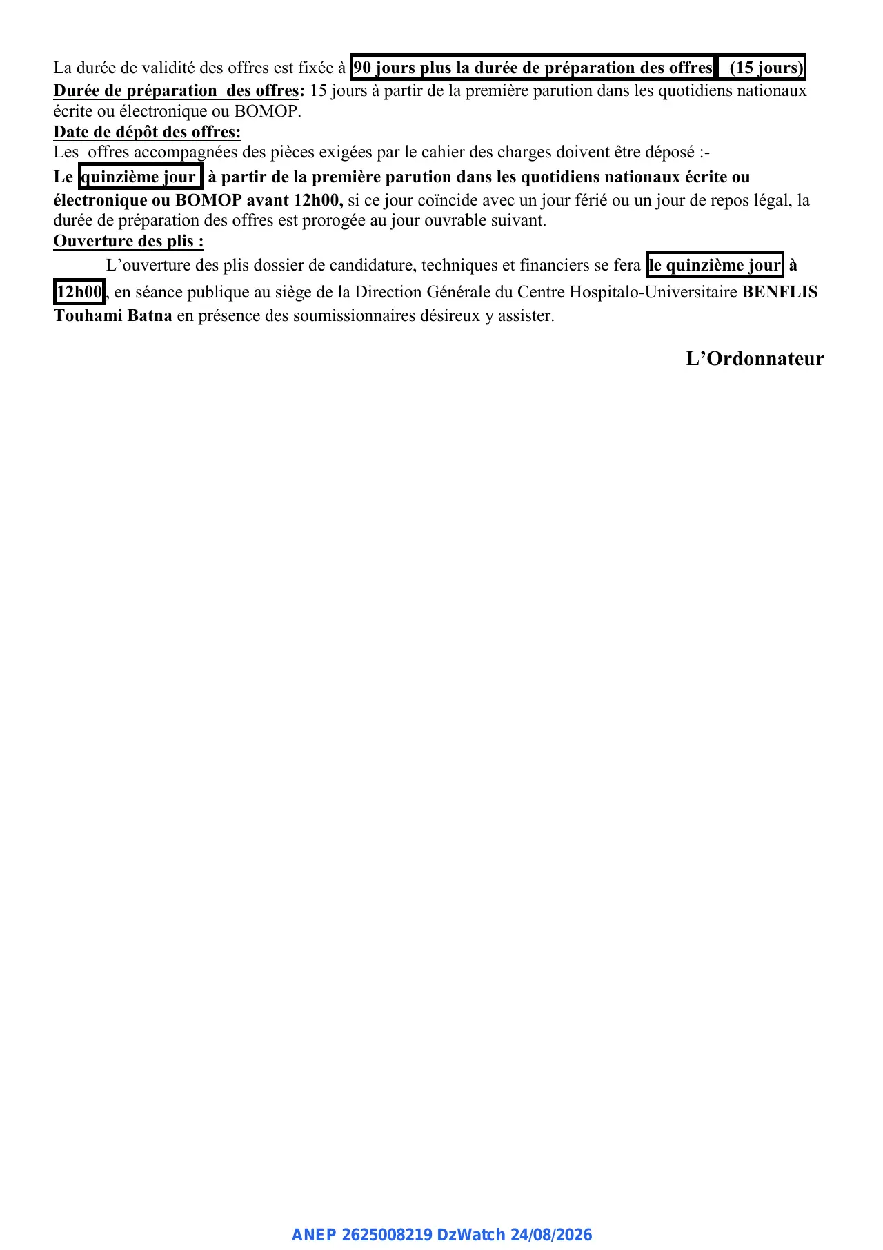 Annonce ANEP 2625008219 : AVIS D'APPEL D'OFFRES OUVERT AVEC EXIGENCE DE CAPACITES MINIMALES, CENTRE HOSPITALO-UNIVERSITAIRE BENFLIS TOUHAMI BATNA