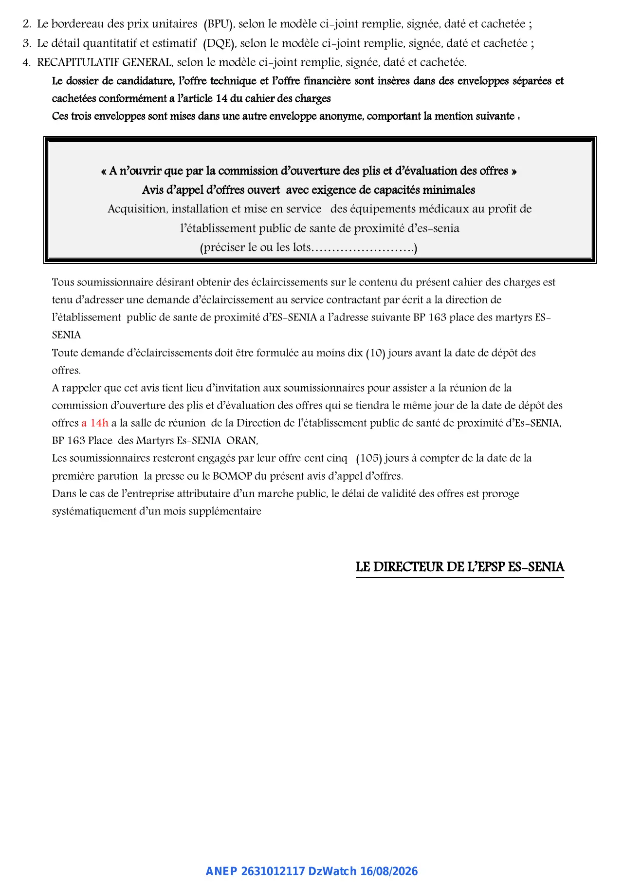 Annonce ANEP 2631012117 : AVIS D’APPEL D’OFFRES NATIONALE OUVERT AVEC EXIGENCE DE CAPACITE MINIMALE, ETABLISSEMENT PUBLIC DE SANTE DE PROXIMITE D’ES-SENIA