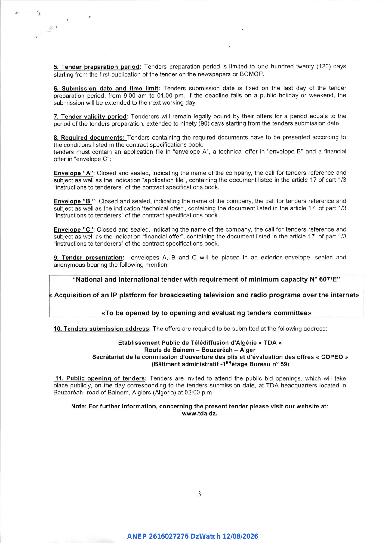 Annonce ANEP 2616027276 : NATIONAL AND INTERNATIONAL TENDER WITH REQUIREMENT OF MINIMUM CAPACITY, Etablissement Public de Télédiffusion d'Algérie (TDA)