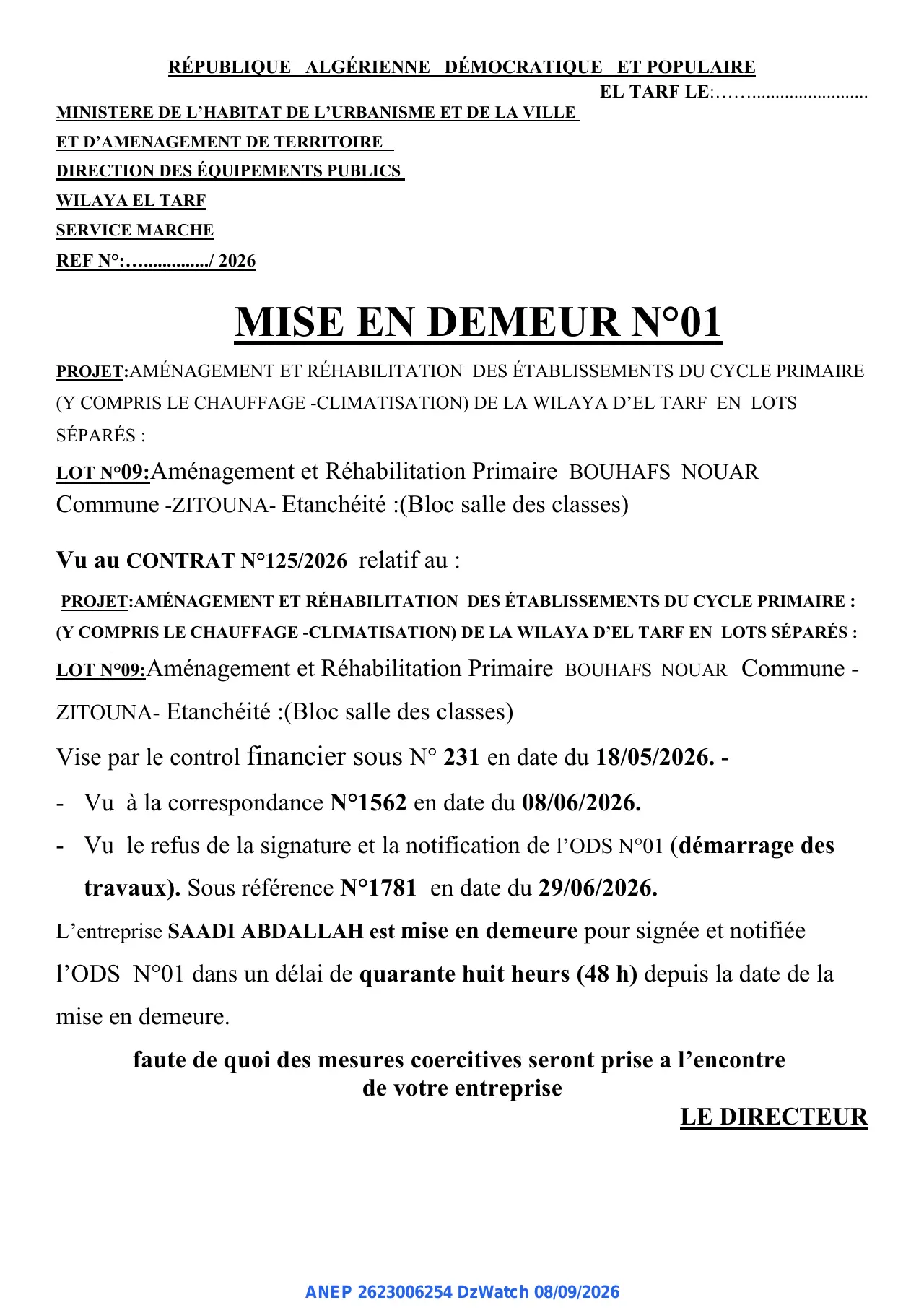 Annonce ANEP 2623006254 : MISE EN DEMEUR N°01, DIRECTION DES ÉQUIPEMENTS PUBLICS WILAYA EL TARF