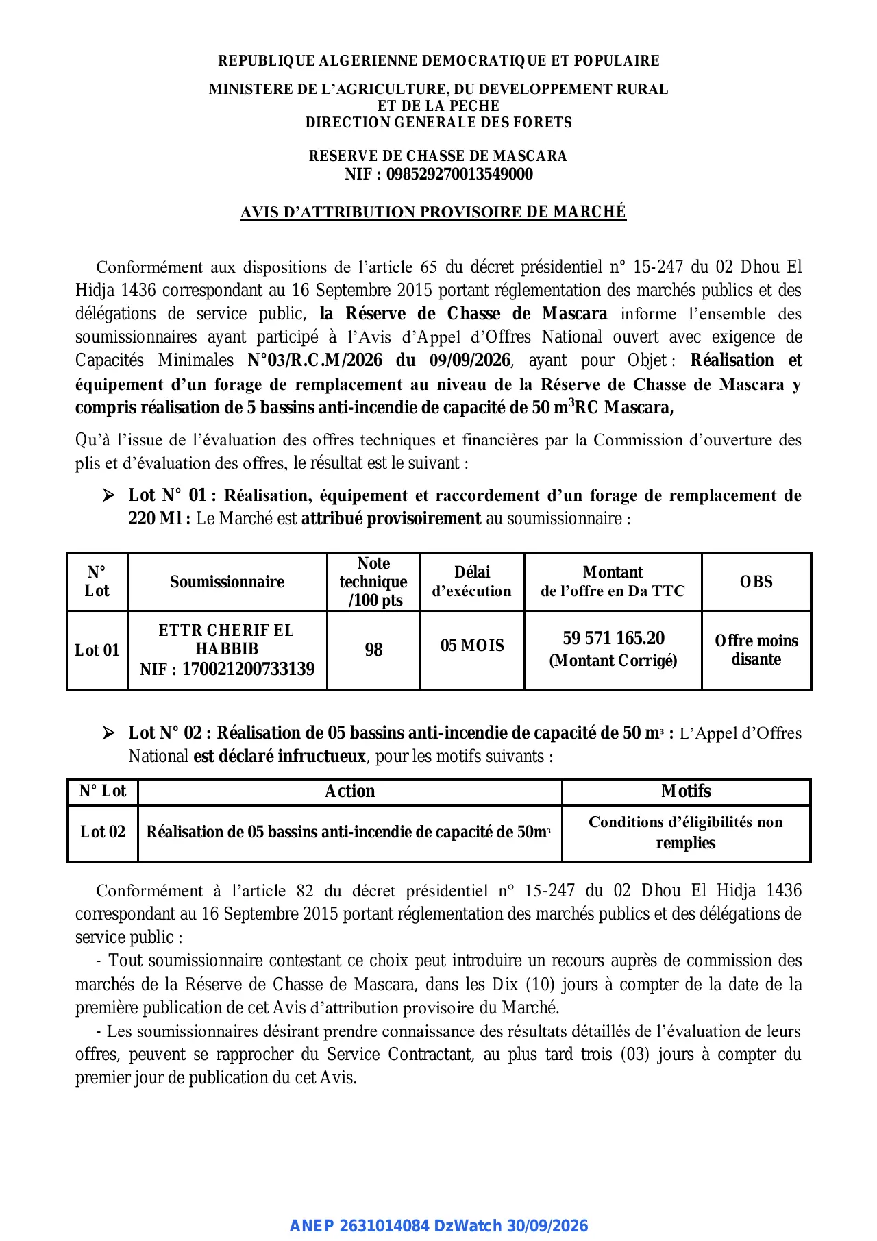 Annonce ANEP 2631014084 : AVIS D'ATTRIBUTION PROVISOIRE DE MARCHÉ, RESERVE DE CHASSE DE MASCARA