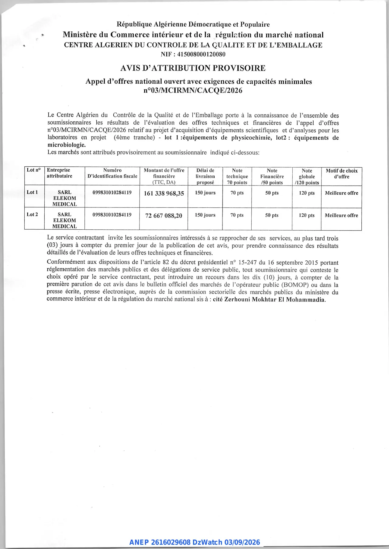 Annonce ANEP 2616029608 : AVIS D'ATTRIBUTION PROVISOIRE, CENTRE ALGERIEN DU CONTROLE DE LA QUALITE ET DE L'EMBALLAGE