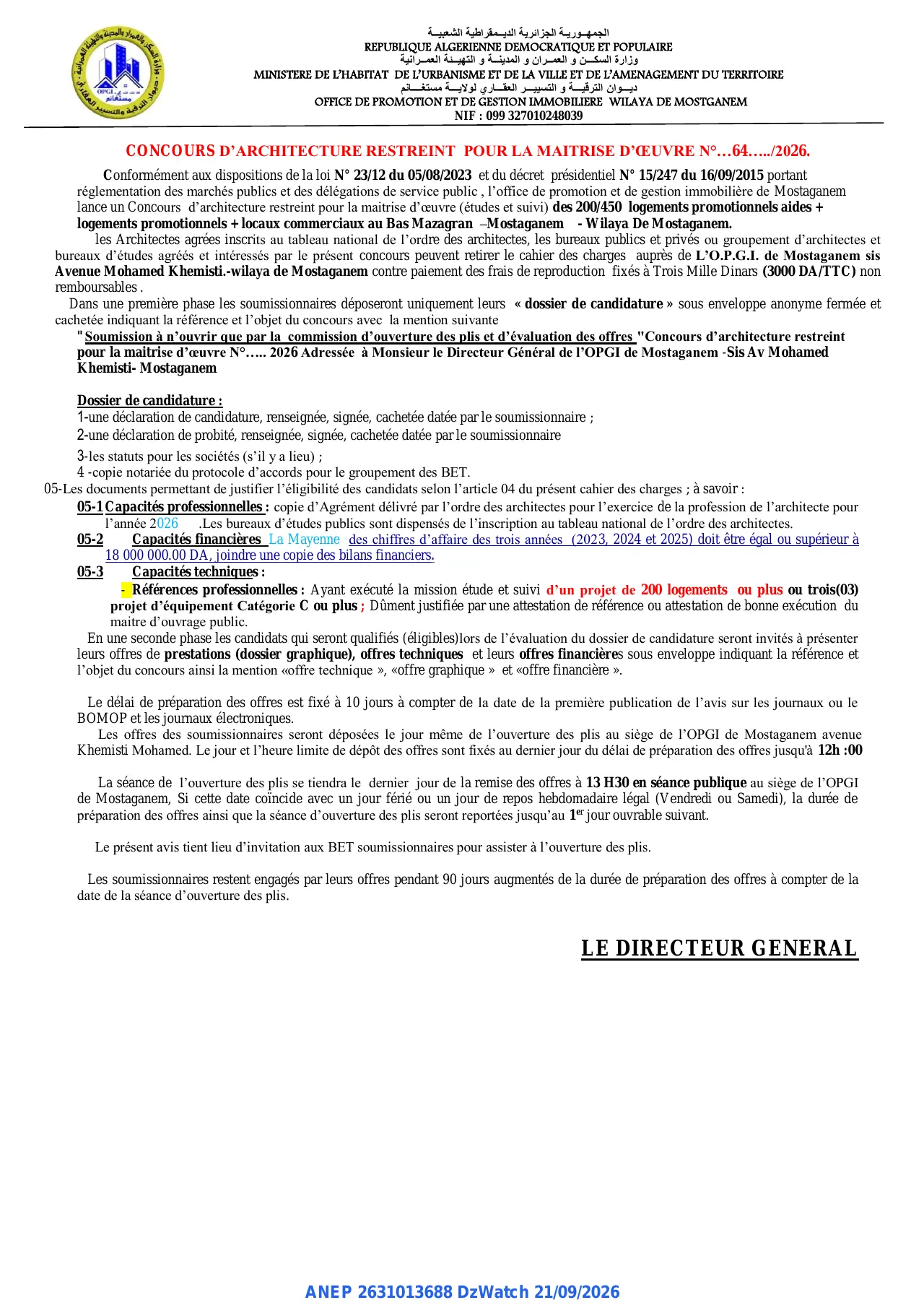 Annonce ANEP 2631013688 : CONCOURS D'ARCHITECTURE RESTREINT POUR LA MAITRISE D'ŒUVRE, OFFICE DE PROMOTION ET DE GESTION IMMOBILIERE WILAYA DE MOSTGANEM