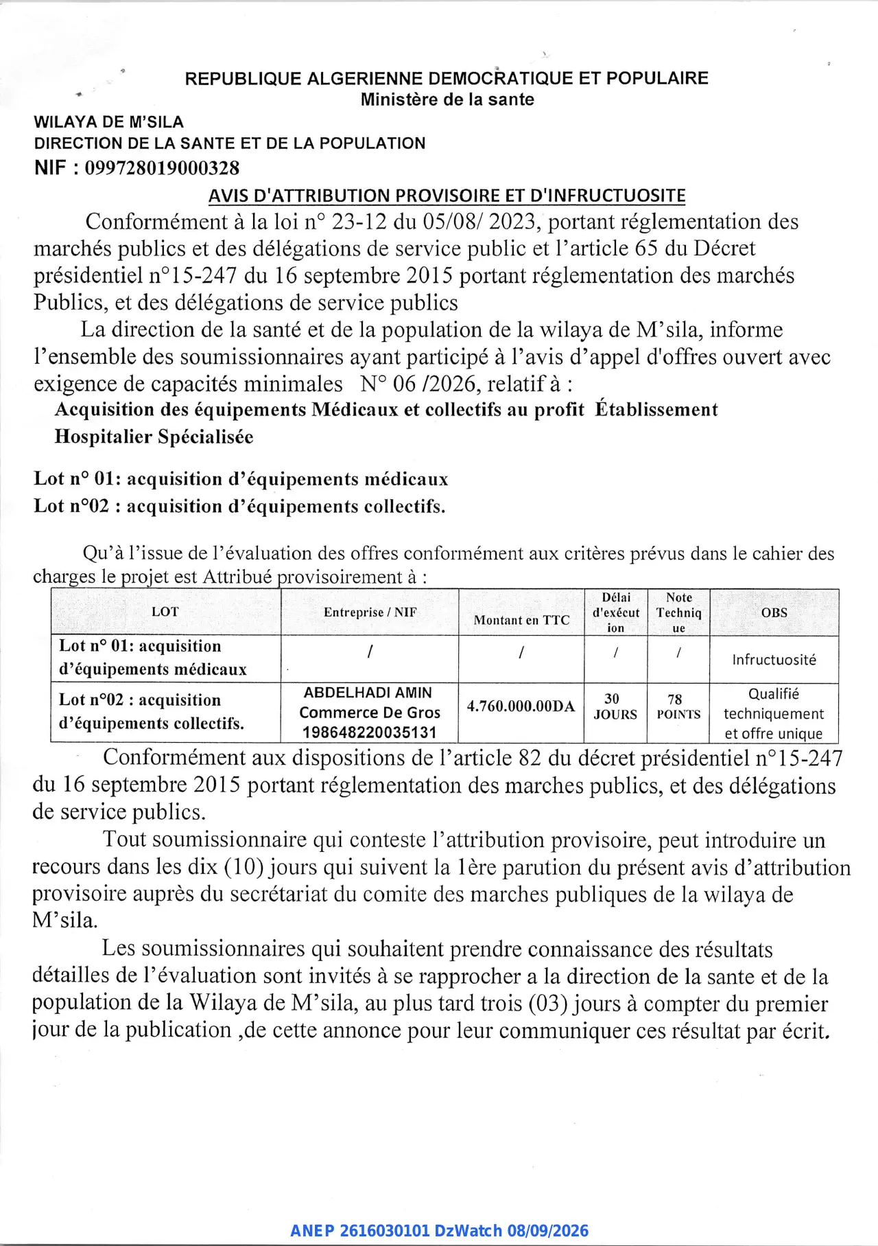 Annonce ANEP 2616030101 : AVIS D'ATTRIBUTION PROVISOIRE ET D'INFRUCTUOSITE, DIRECTION DE LA SANTE ET DE LA POPULATION M'SILA