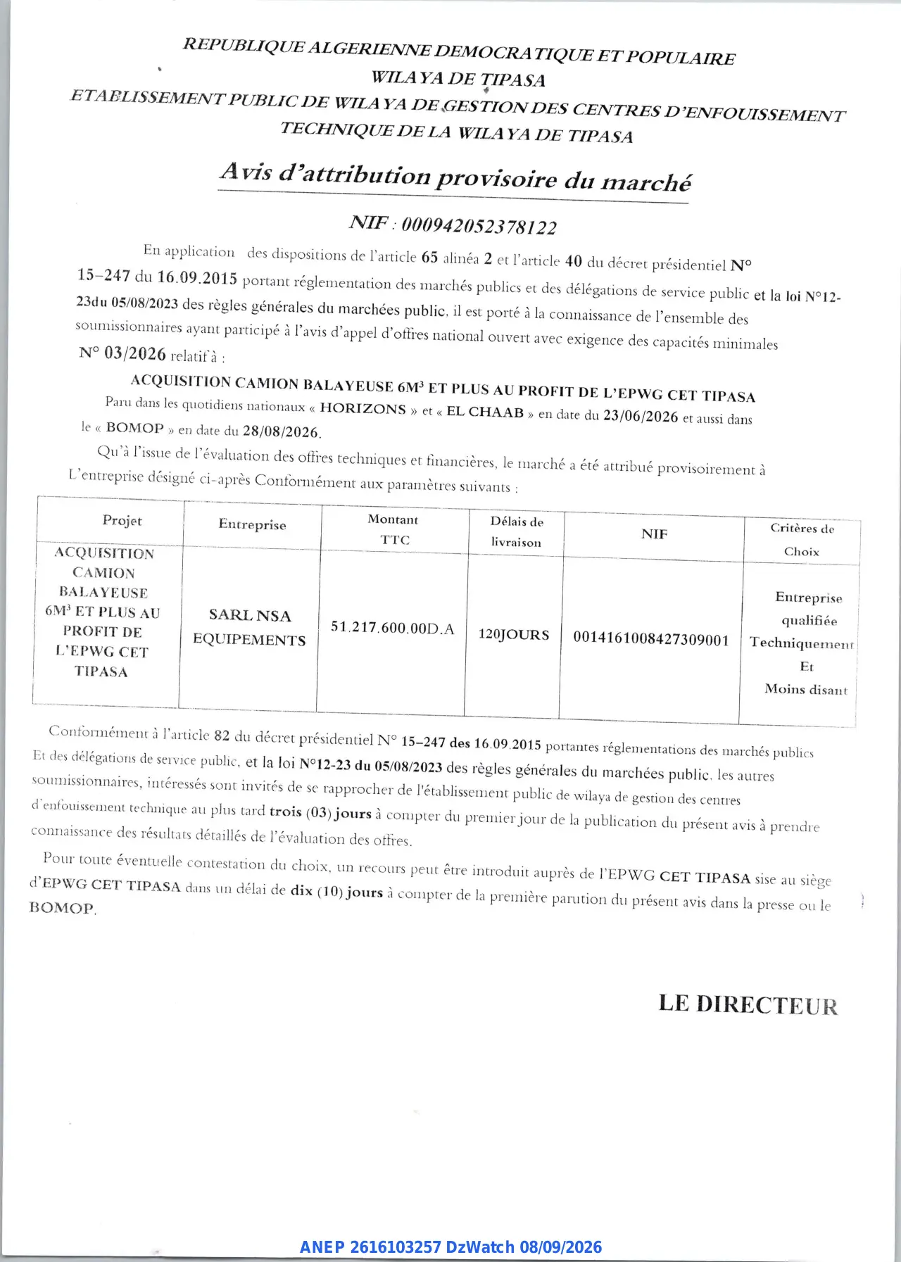 Annonce ANEP 2616103257 : Avis d'attribution provisoire du marché, ETABLISSEMENT PUBLIC DE WILAYA DE GESTION DES CENTRES D'ENFOUISSEMENT TECHNIQUE DE LA WILAYA DE TIPASA