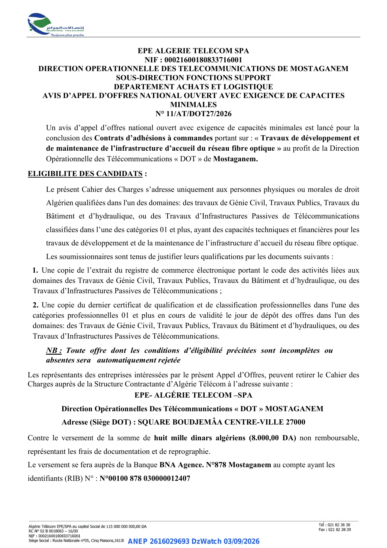 Annonce ANEP 2616029693 : AVIS D'APPEL D'OFFRES NATIONAL OUVERT AVEC EXIGENCE DE CAPACITES MINIMALES, EPE ALGERIE TELECOM SPA