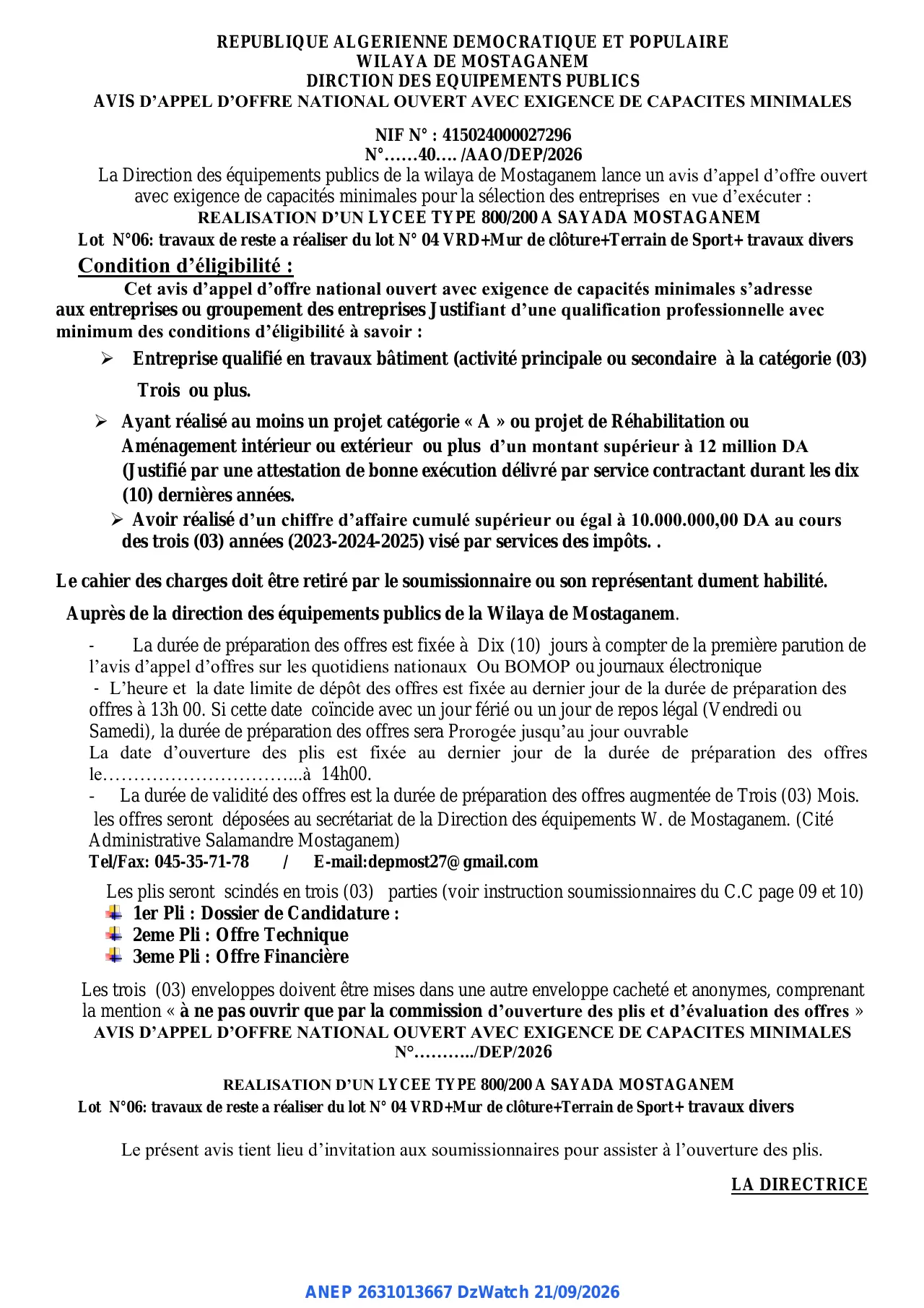 Annonce ANEP 2631013667 : AVIS D'APPEL D'OFFRE NATIONAL OUVERT AVEC EXIGENCE DE CAPACITES MINIMALES, WILAYA DE MOSTAGANEM DIRCTION DES EQUIPEMENTS PUBLICS