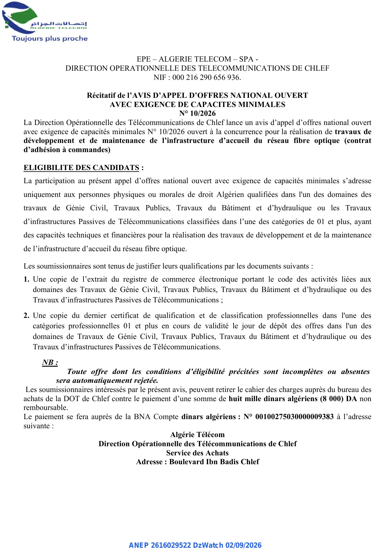 Annonce ANEP 2616029522 : AVIS D'APPEL D'OFFRES NATIONAL OUVERT AVEC EXIGENCE DE CAPACITES MINIMALES, EPE - ALGERIE TELECOM – SPA - DIRECTION OPERATIONNELLE DES TELECOMMUNICATIONS DE CHLEF
